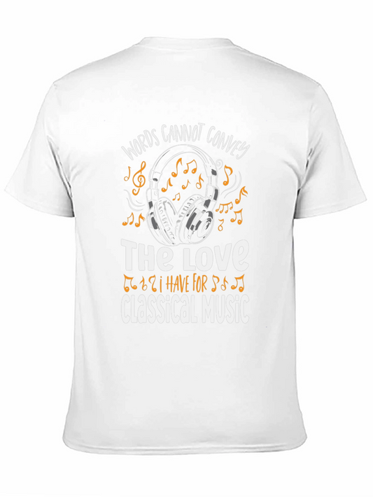 Classical Music Lover T-Shirt: Words Cannot Convey