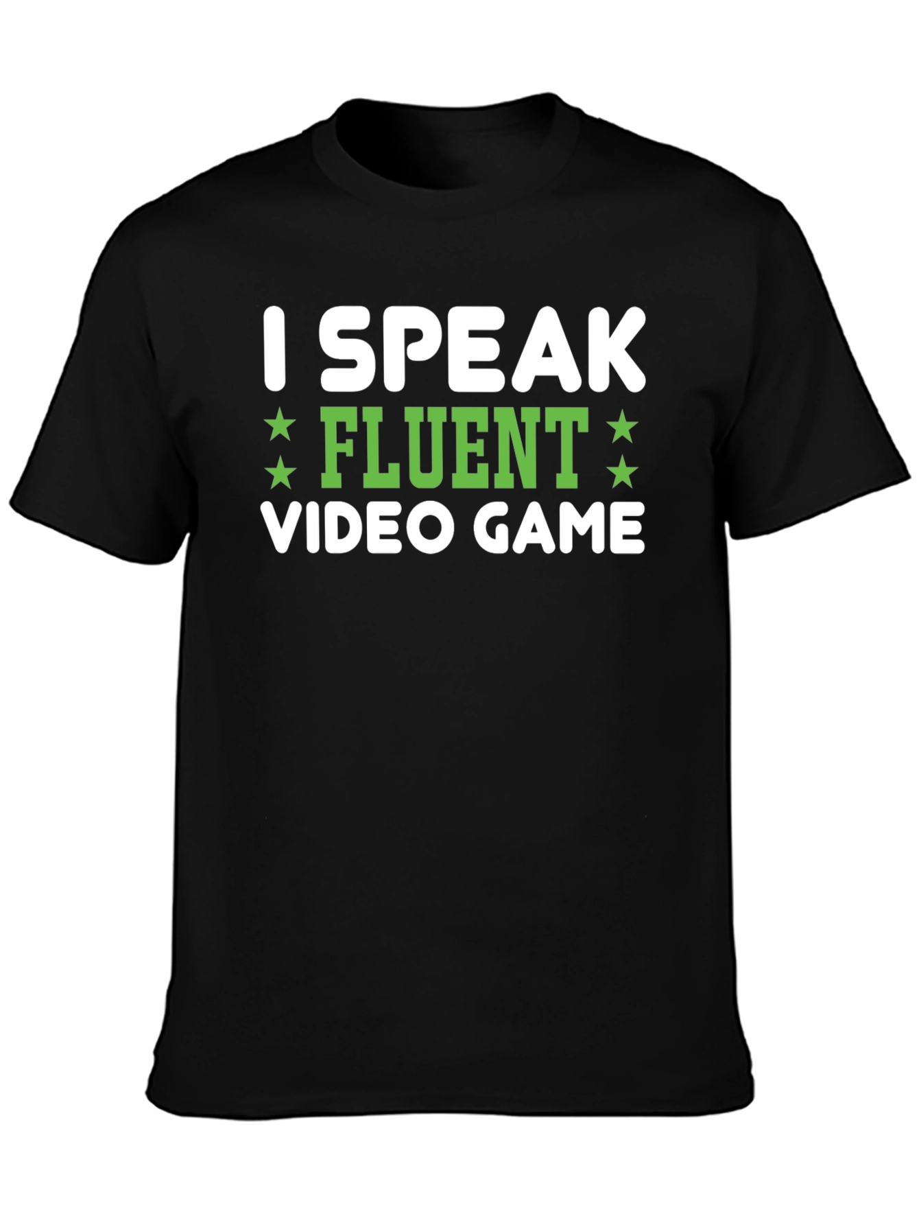 I Speak Fluent Video Game Black Tee Shirt