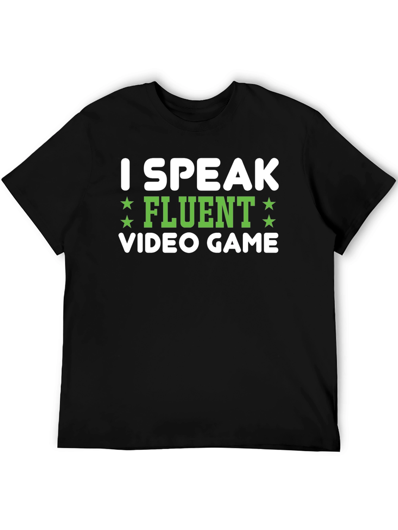 I Speak Fluent Video Game Black Tee Shirt