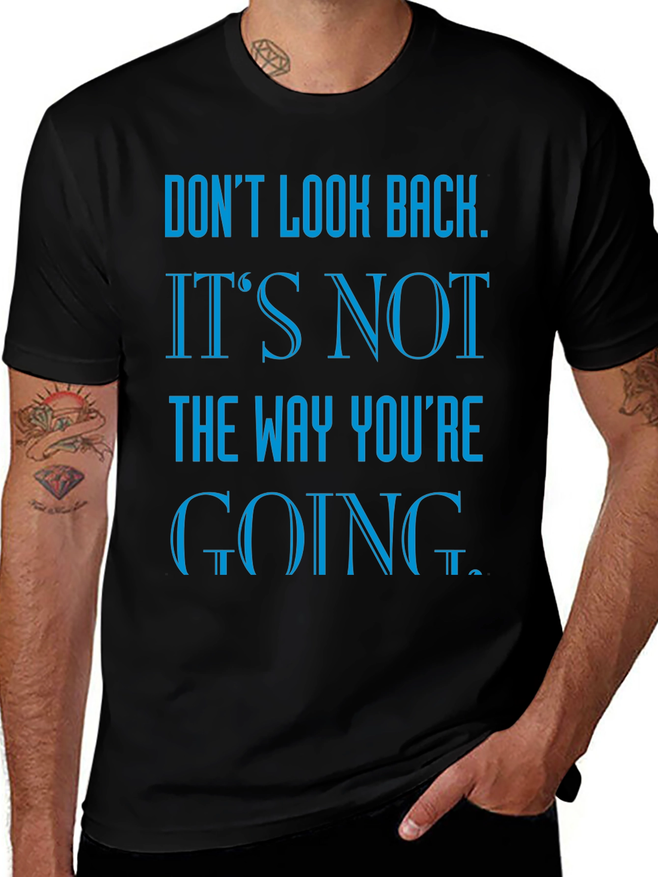 Motivational Graphic Tee - Dont Look Back T-Shirt