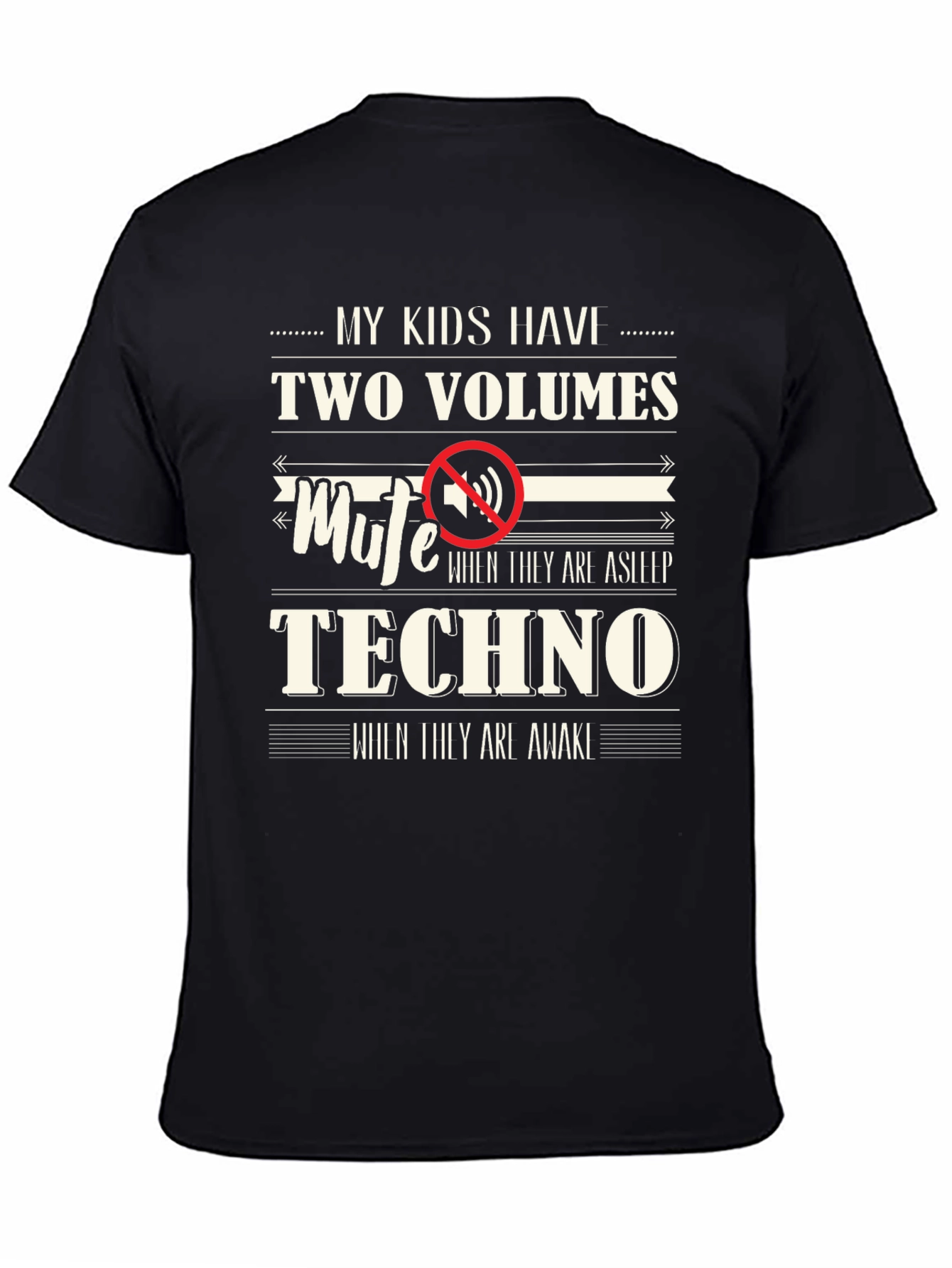 Funny Parent T-Shirt: My Kids Two Volumes