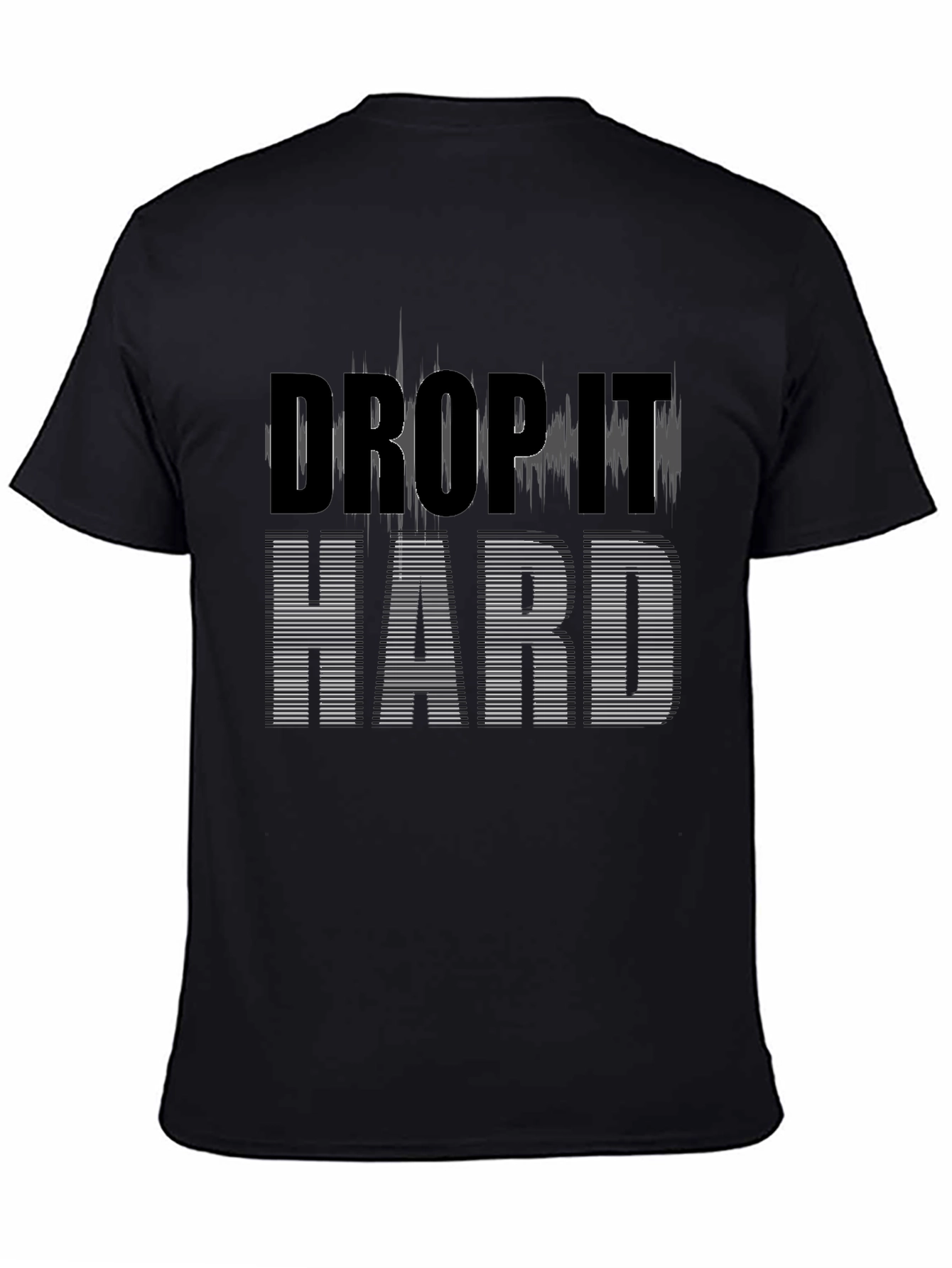 Drop It Hard Graphic T-Shirt - Black Cotton Tee
