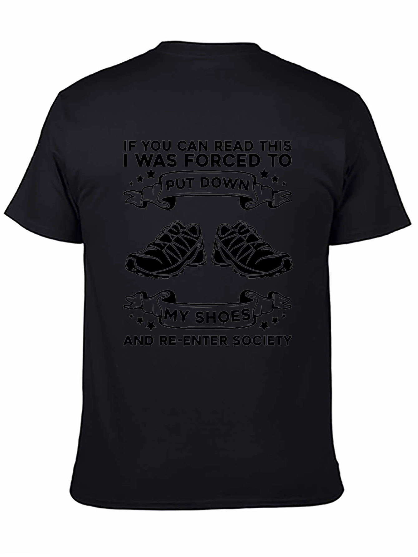 Forced to Put Down My Shoes T-Shirt