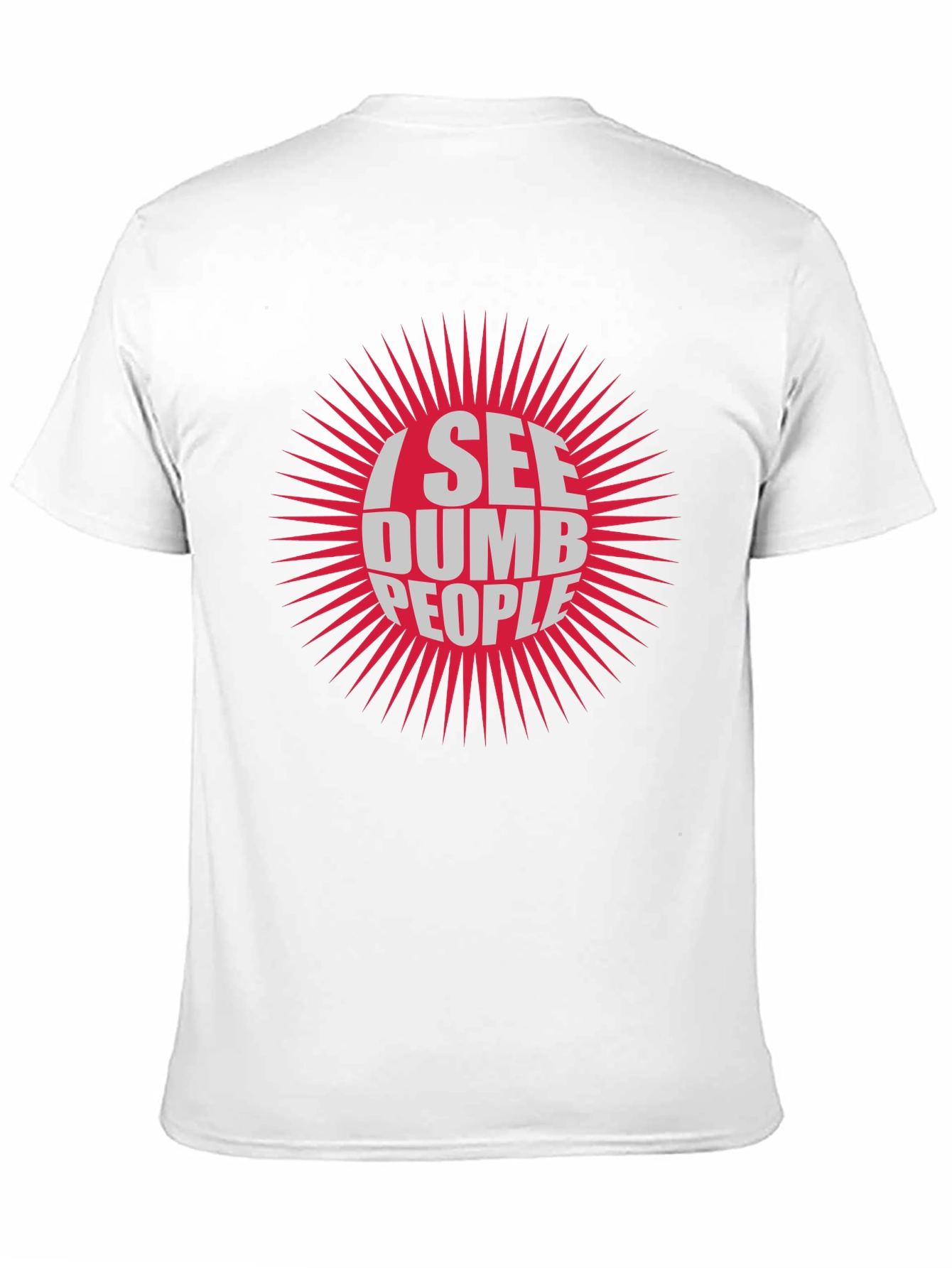 I See Dumb People Graphic T-Shirt - Black Tee