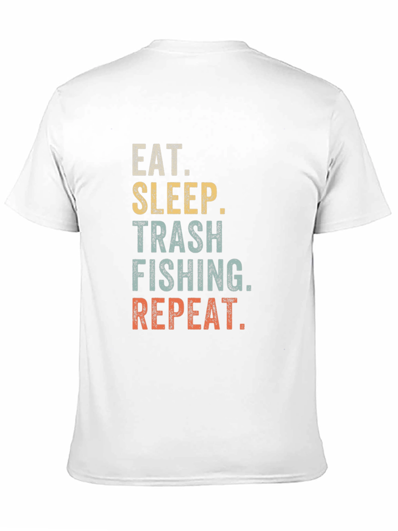 Eat Sleep Trash Fishing Repeat T-Shirt