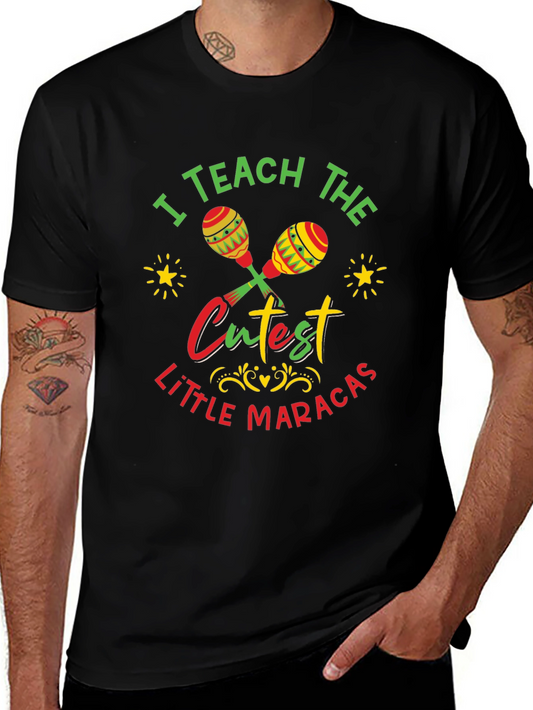 I Teach The Cutest Little Maracas T-Shirt