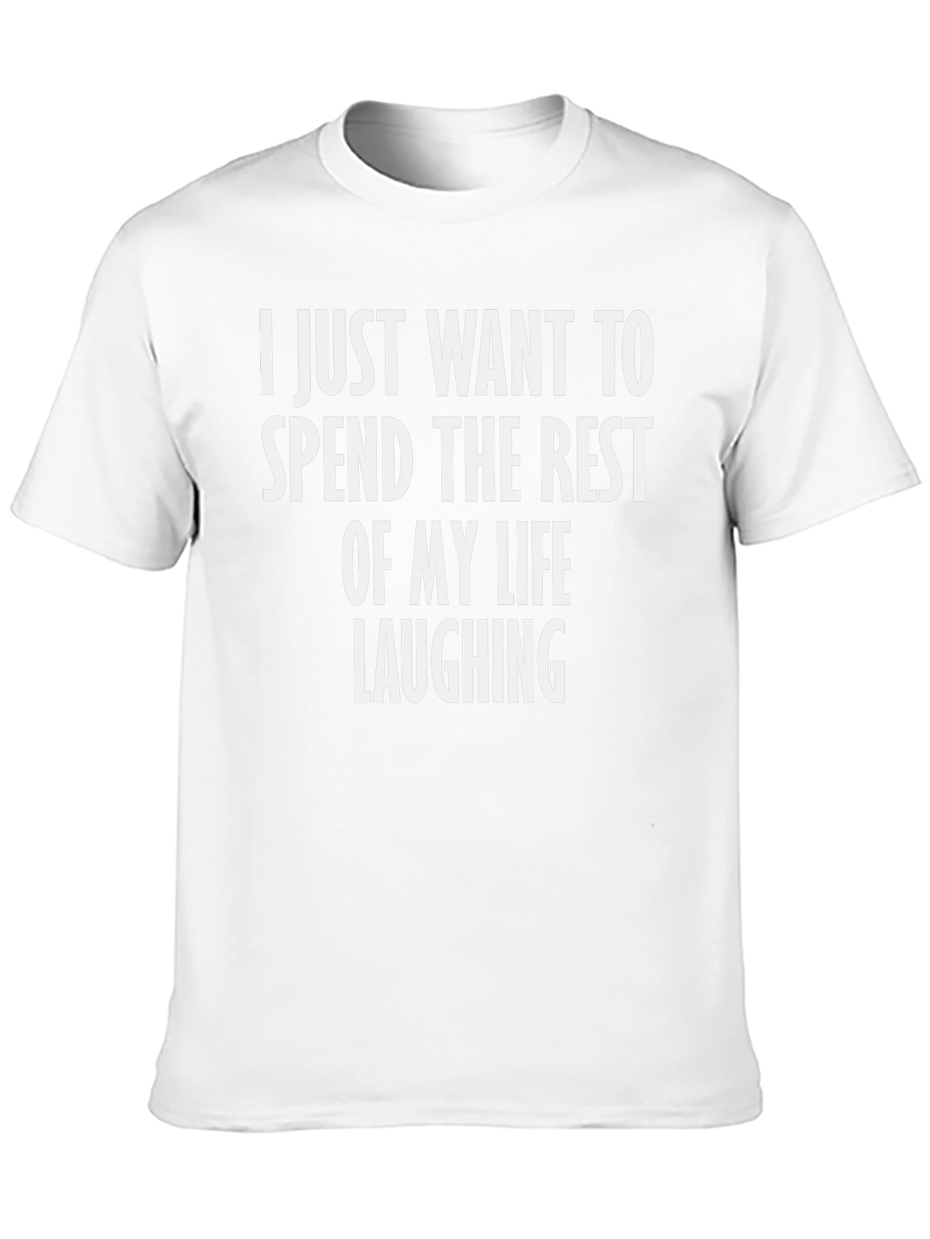Laughing Through Life T-Shirt