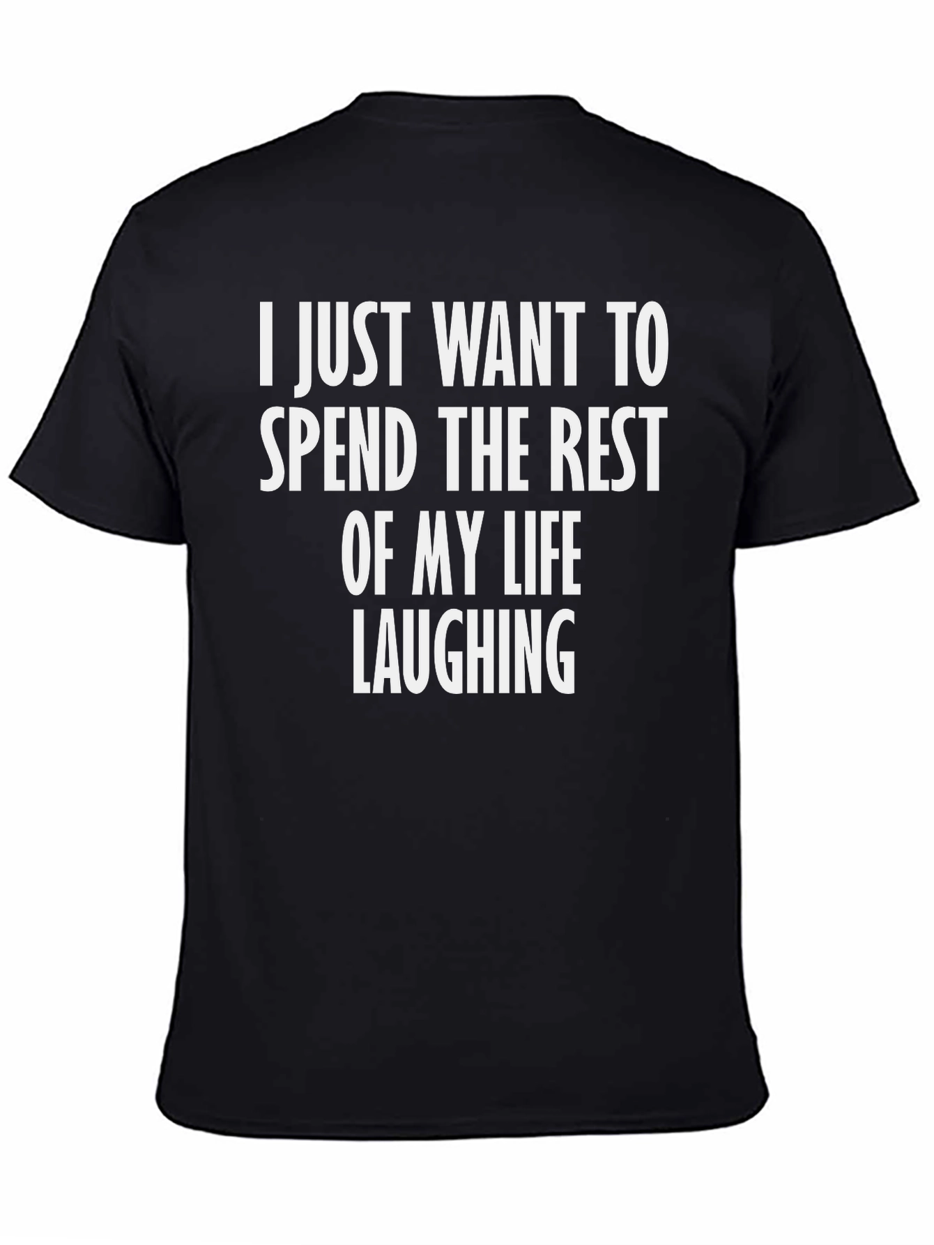 Laughing Through Life T-Shirt