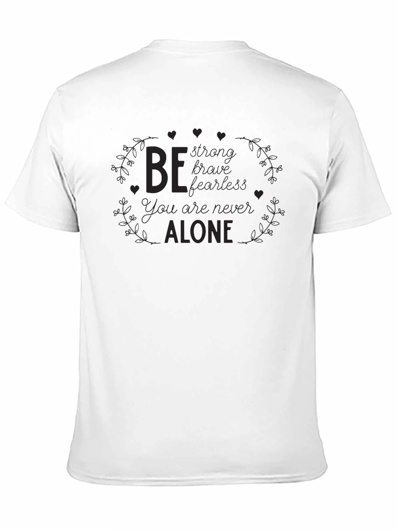 Inspirational Message Black T-Shirt