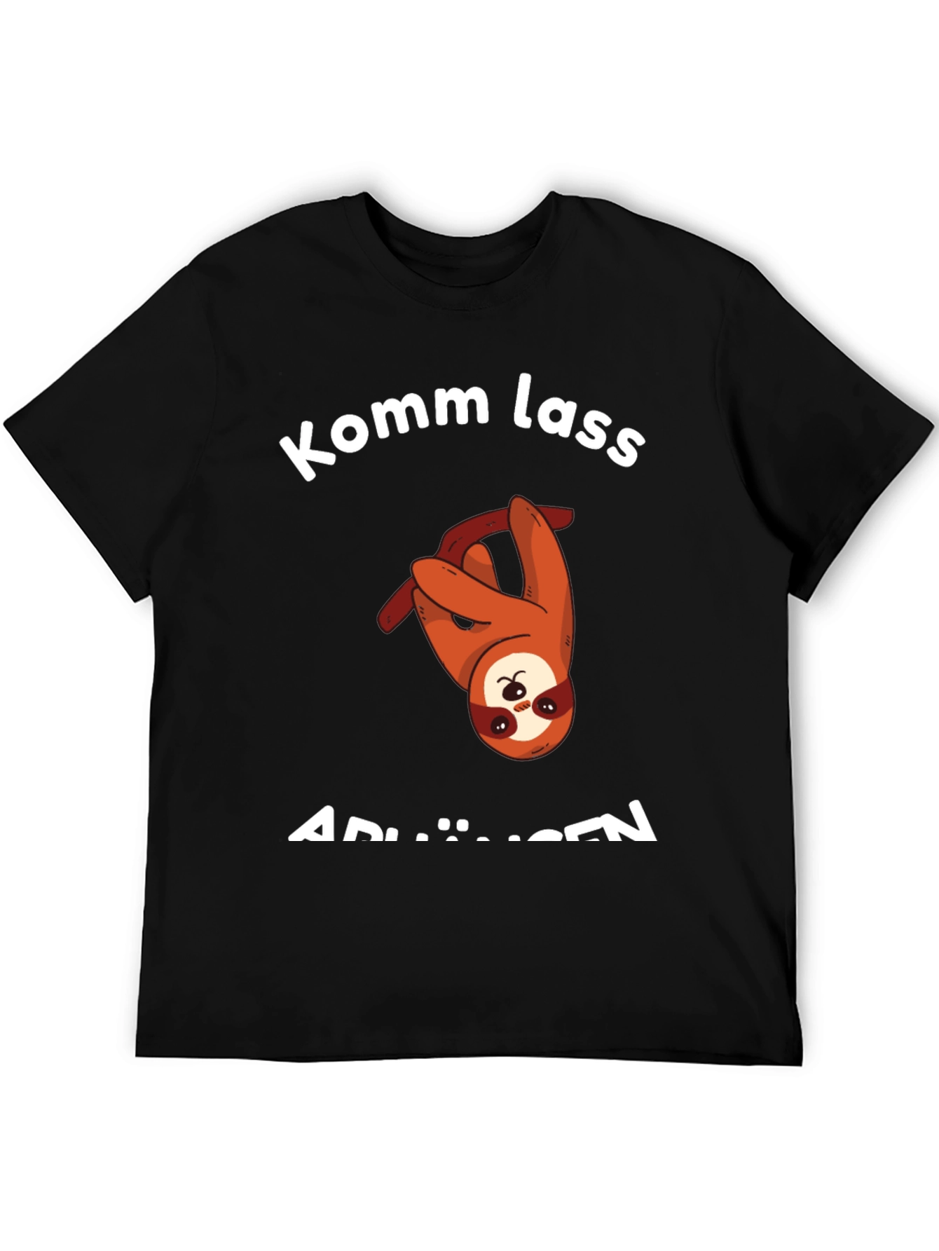 Komm Lass AbhÄngen T-Shirt - Sloth Graphic Tee
