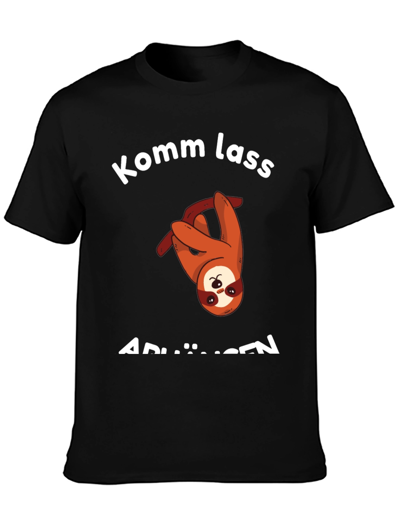 Komm Lass AbhÄngen T-Shirt - Sloth Graphic Tee