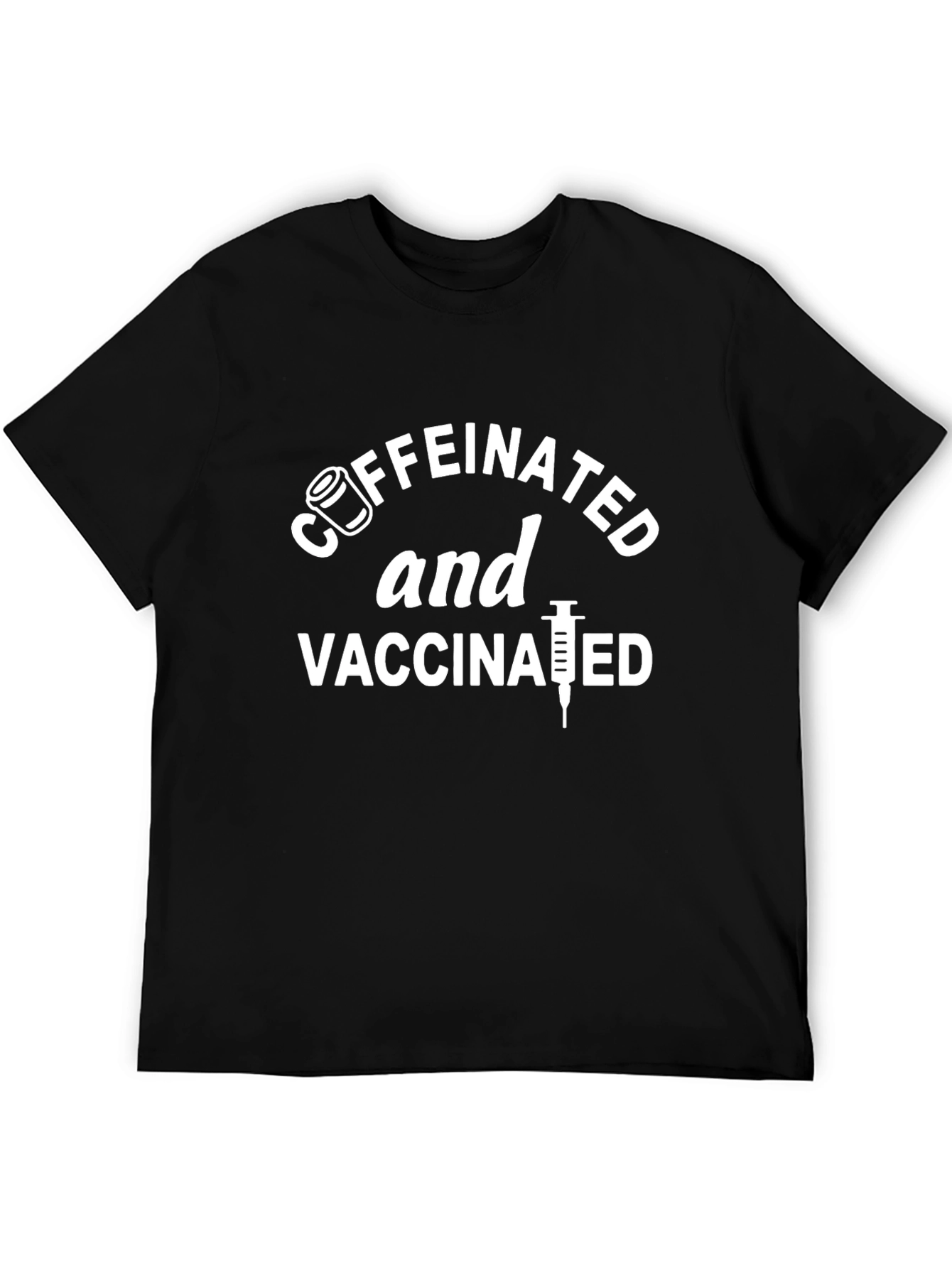 Caffeinated and Vaccinated Graphic Tee
