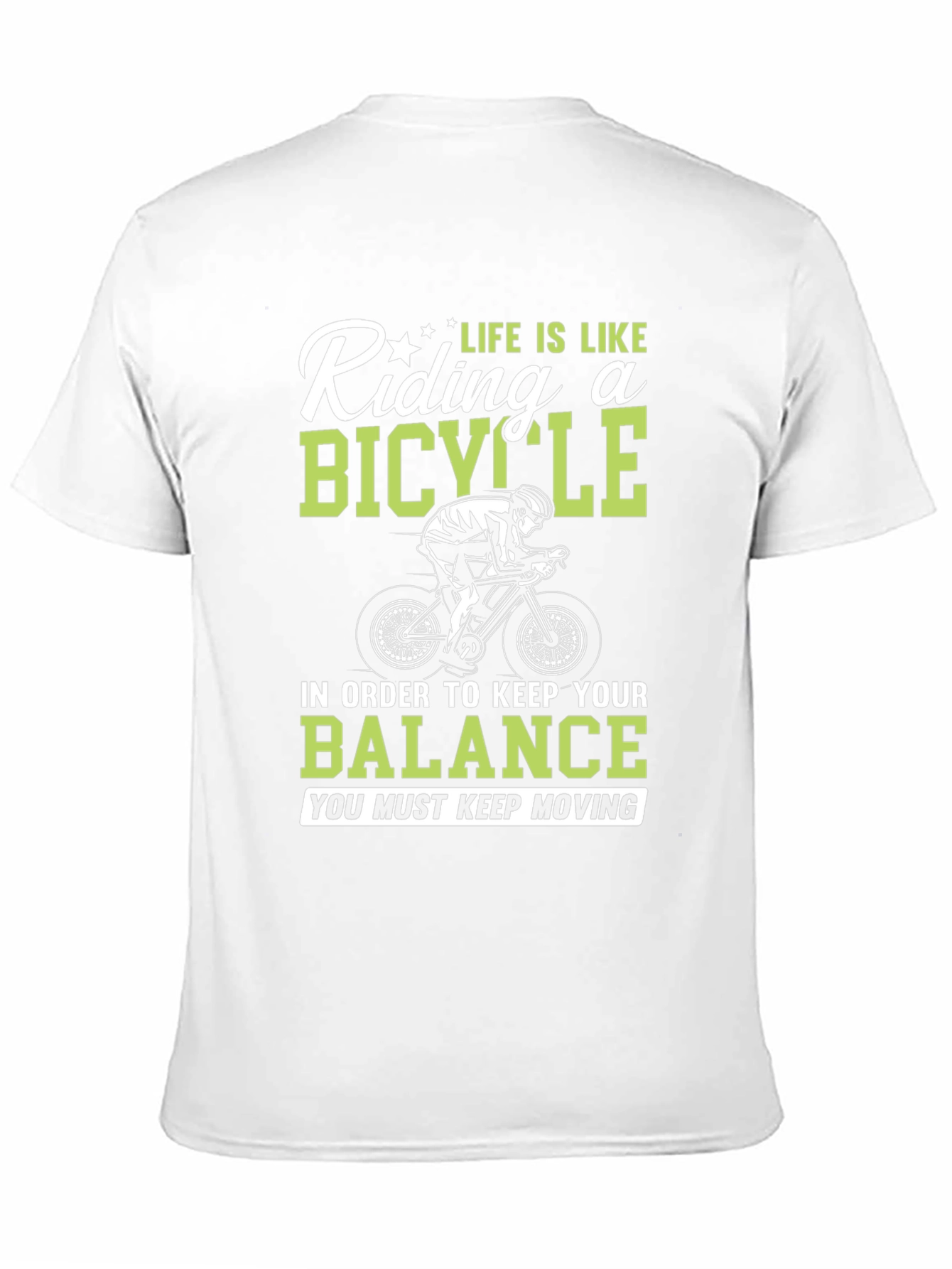 Life is Like Riding A Bicycle T-Shirt