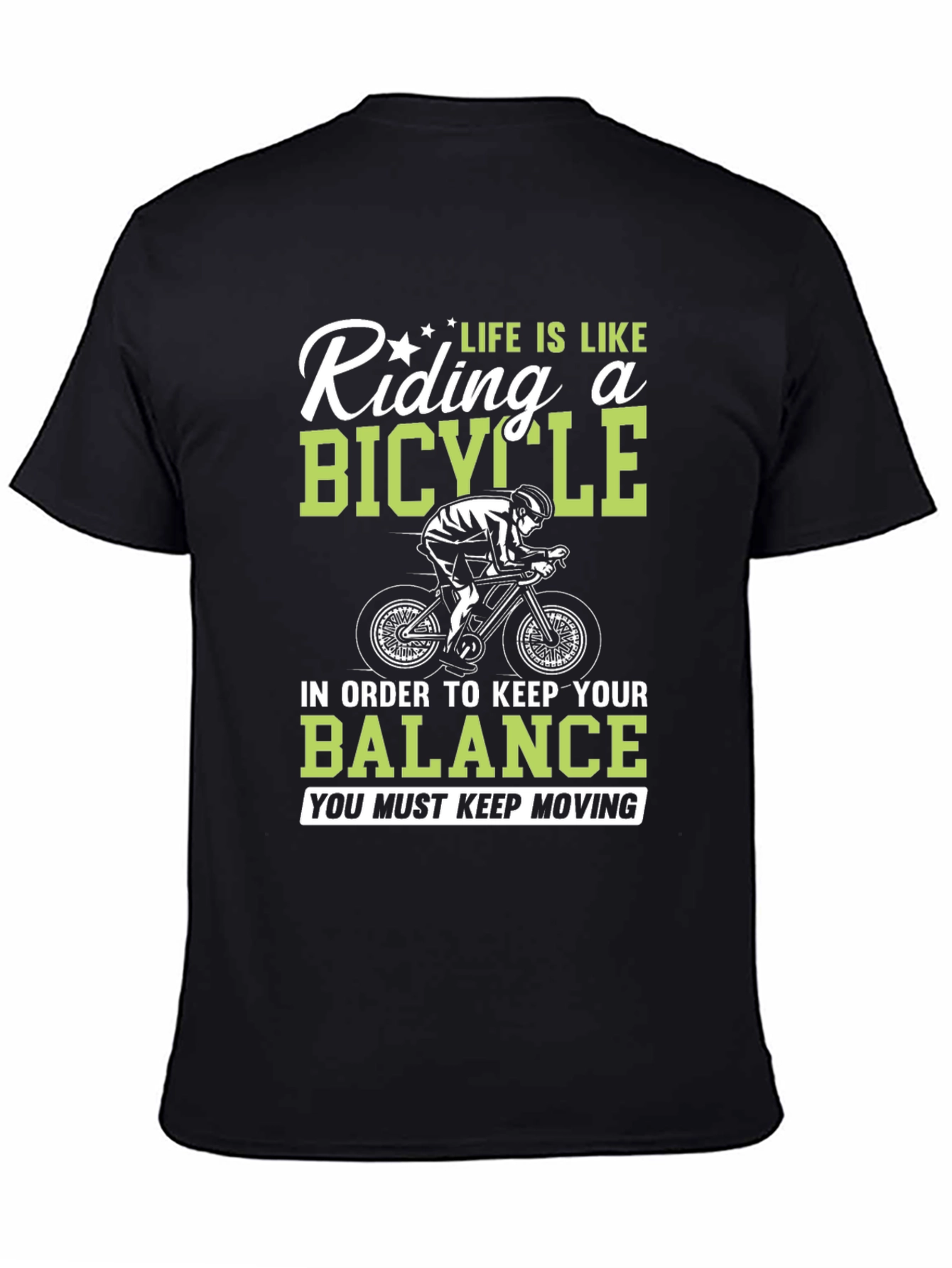 Life is Like Riding A Bicycle T-Shirt