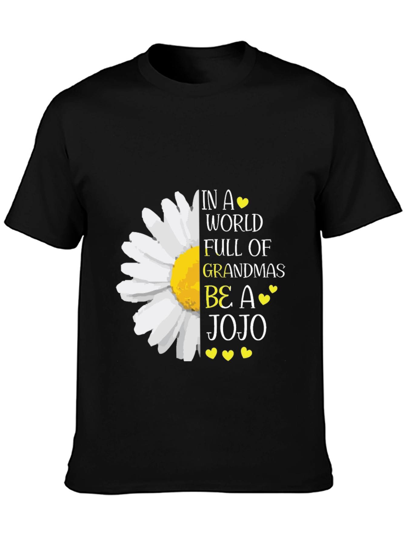 Be A JoJo T-Shirt - Novelty Grandma Tee