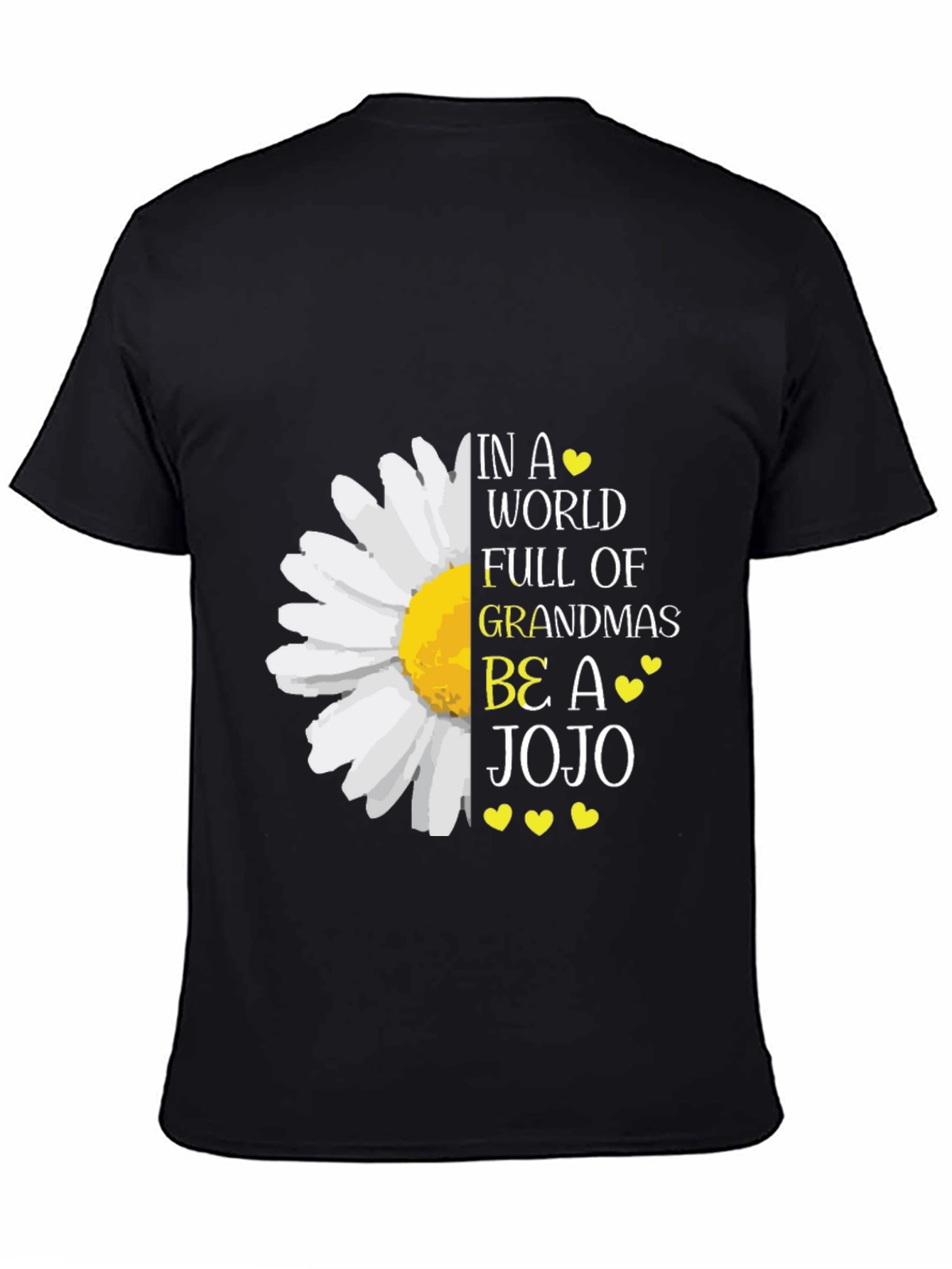 Be A JoJo T-Shirt - Novelty Grandma Tee