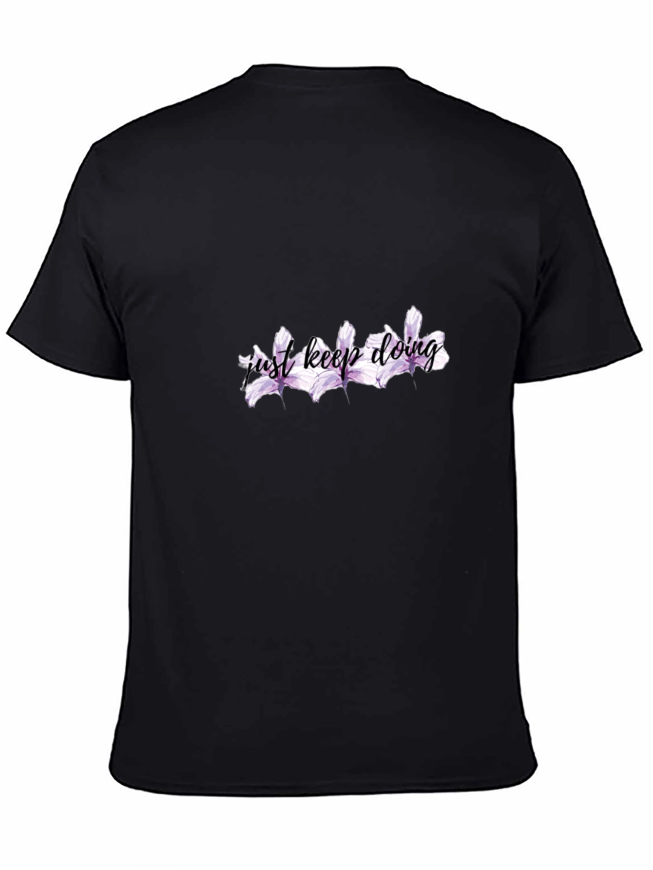 Just Keep Doing T-Shirt