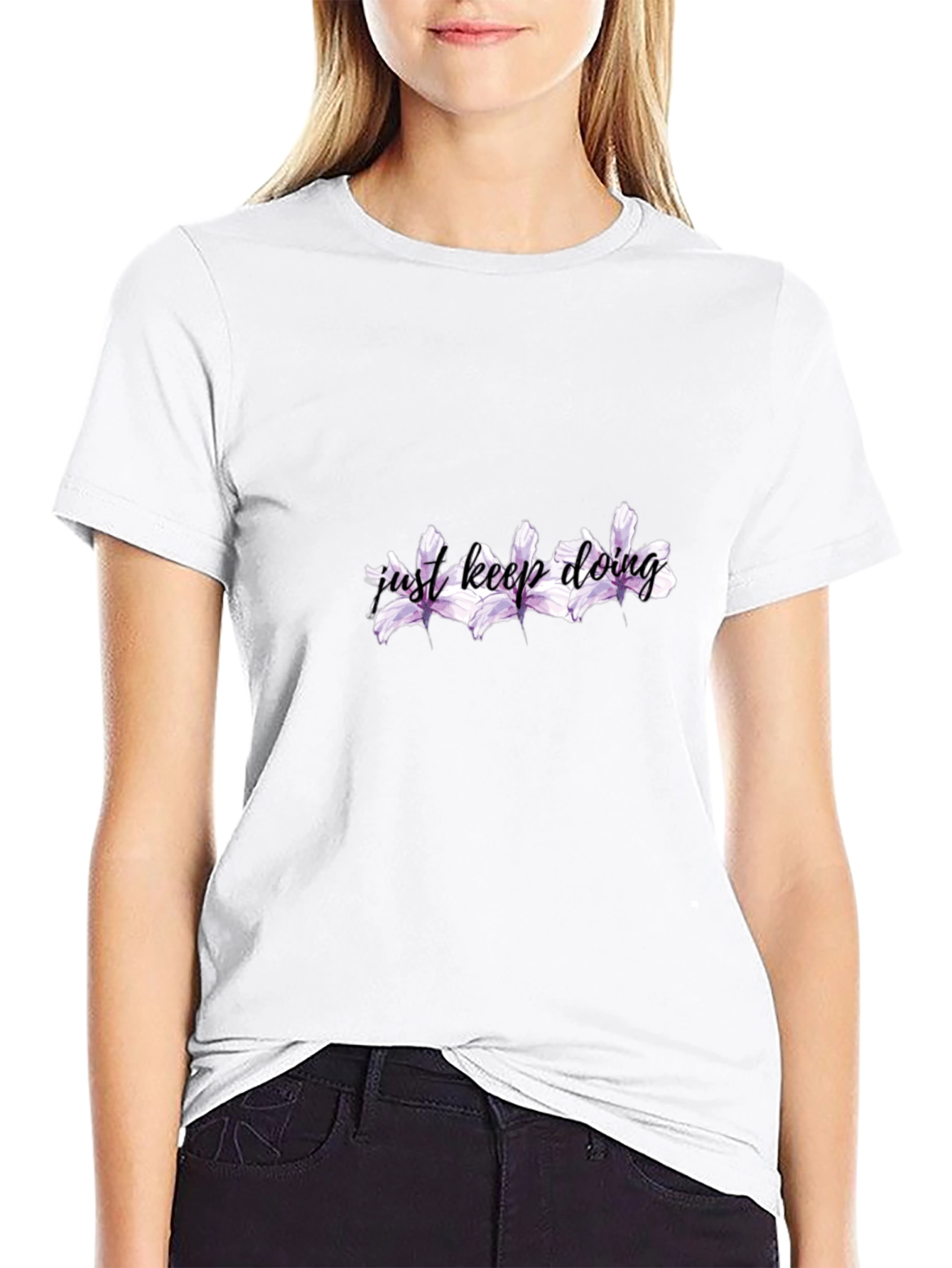 Just Keep Doing T-Shirt