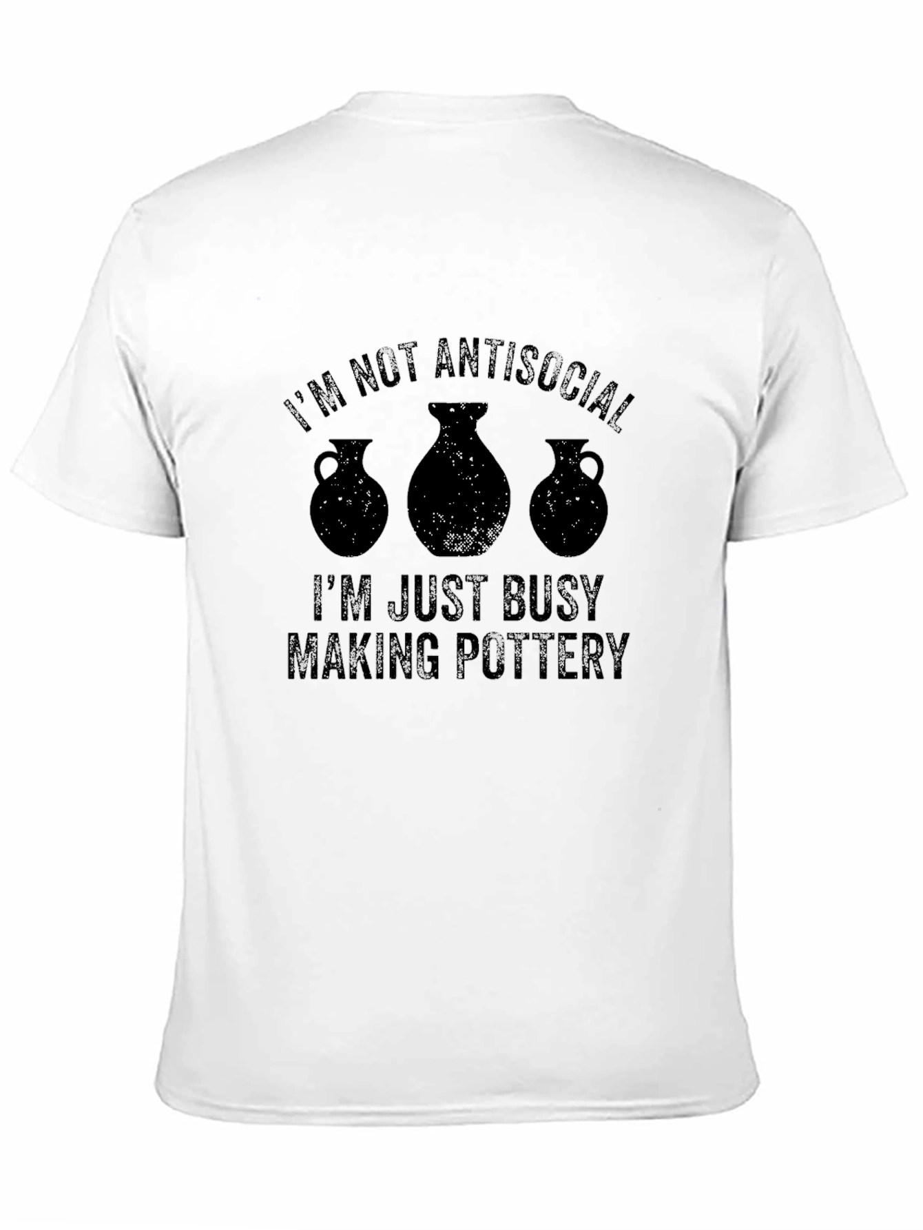 Im Not Antisocial Pottery T-Shirt
