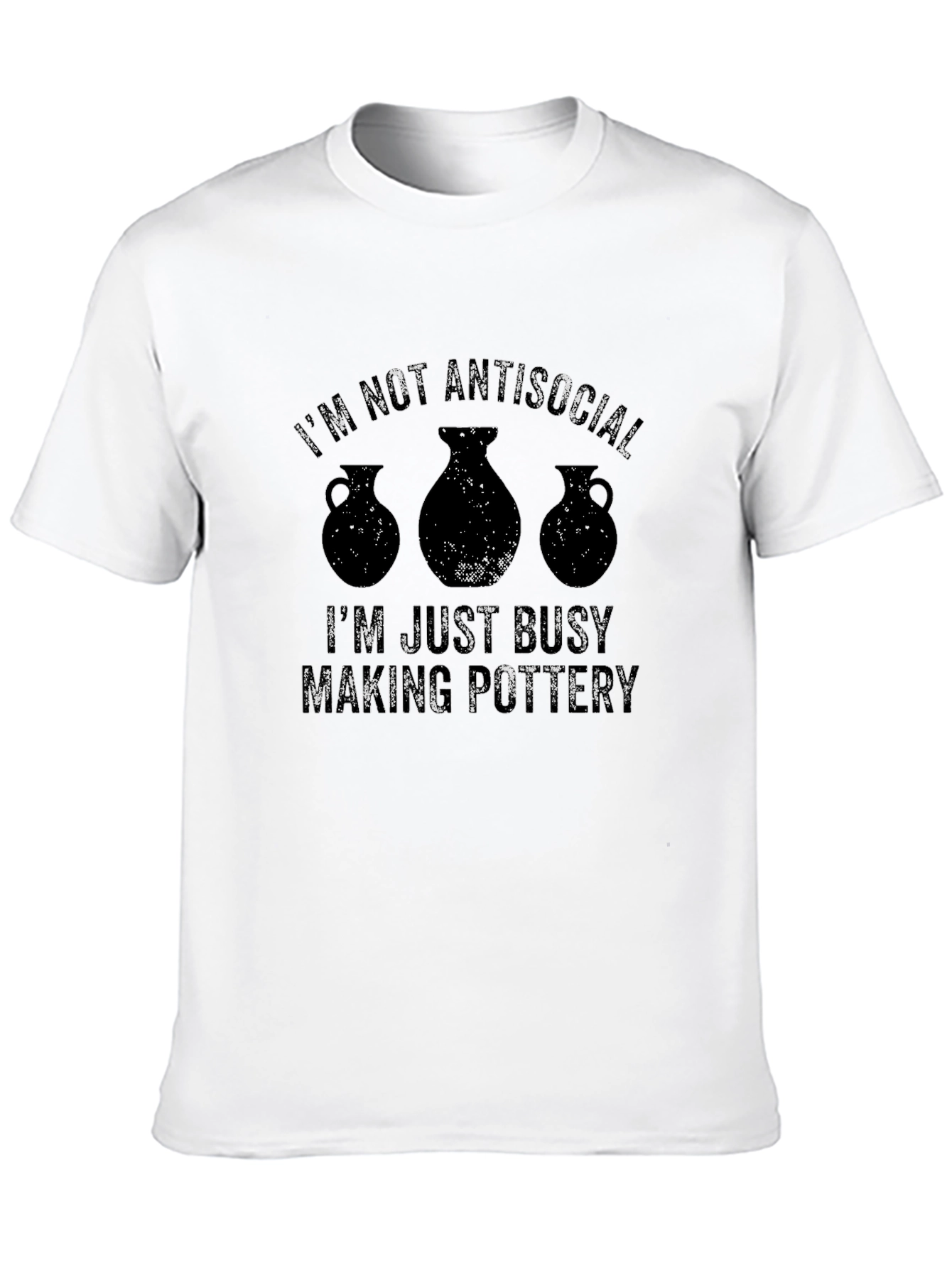 Im Not Antisocial Pottery T-Shirt