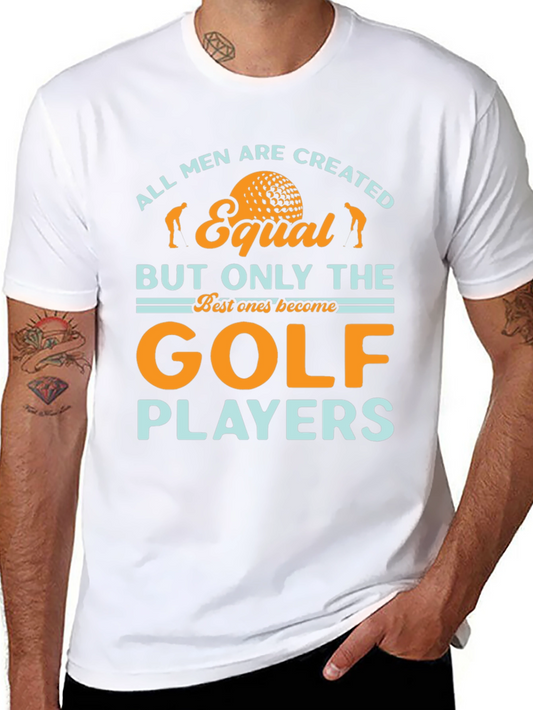 Funny Golf T-Shirt - All Men Are Created Equal