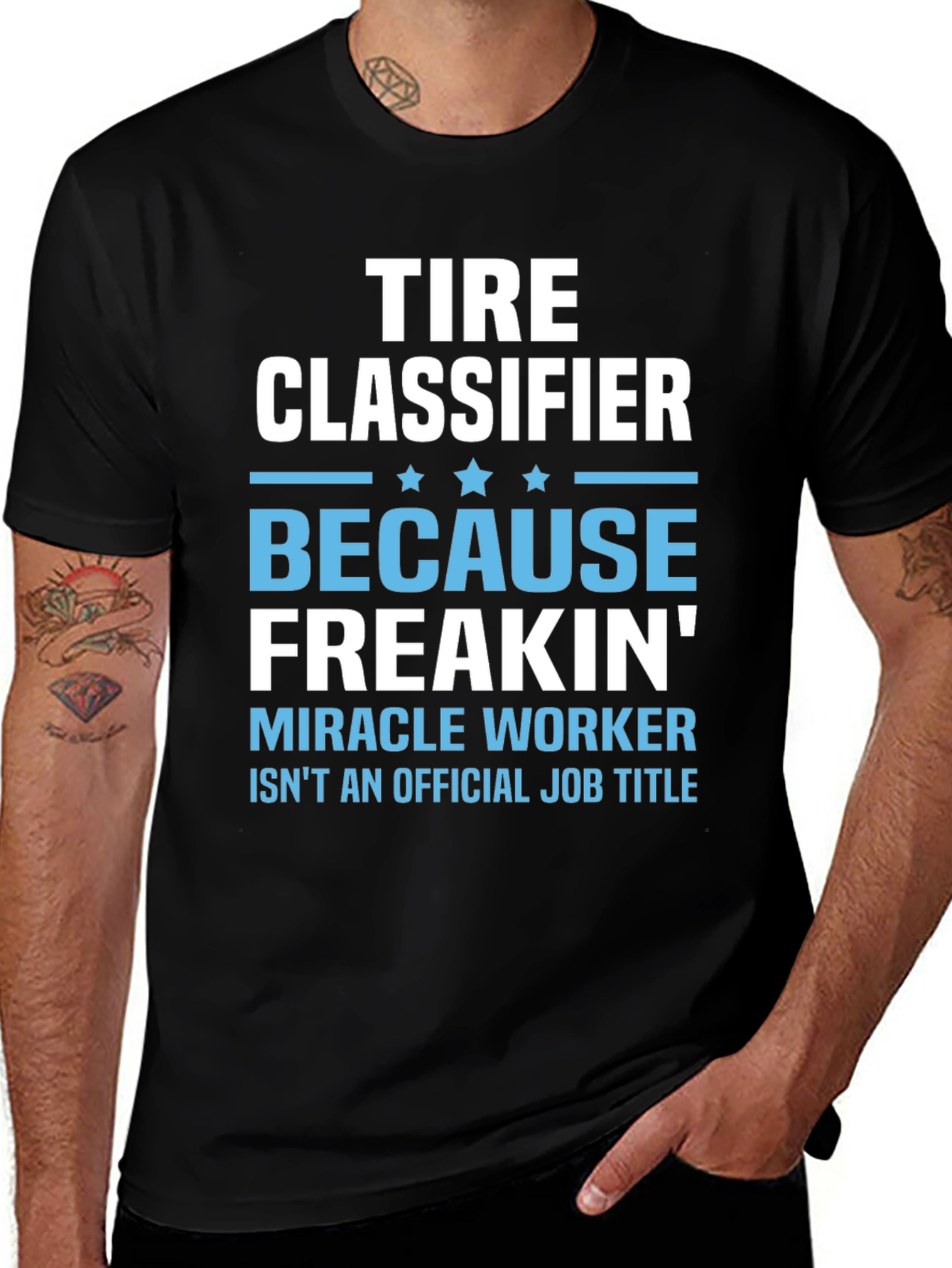 Tire Classifier Funny Job Title Graphic Tee