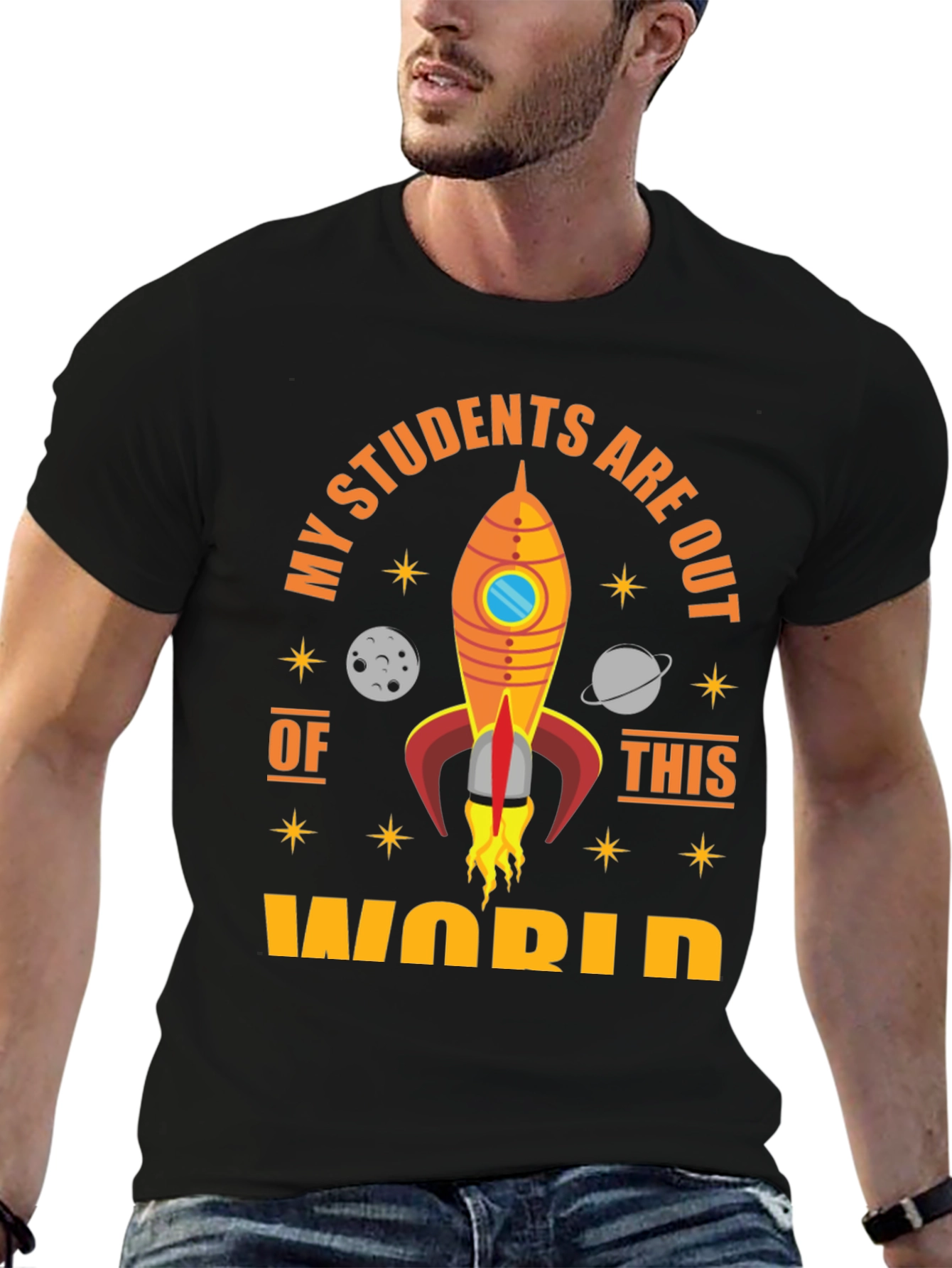 My Students Are Out Of This World T-Shirt