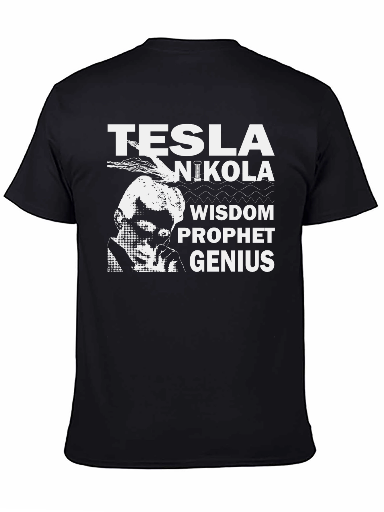 Tesla Nikola Wisdom Prophet Genius Black T-Shirt