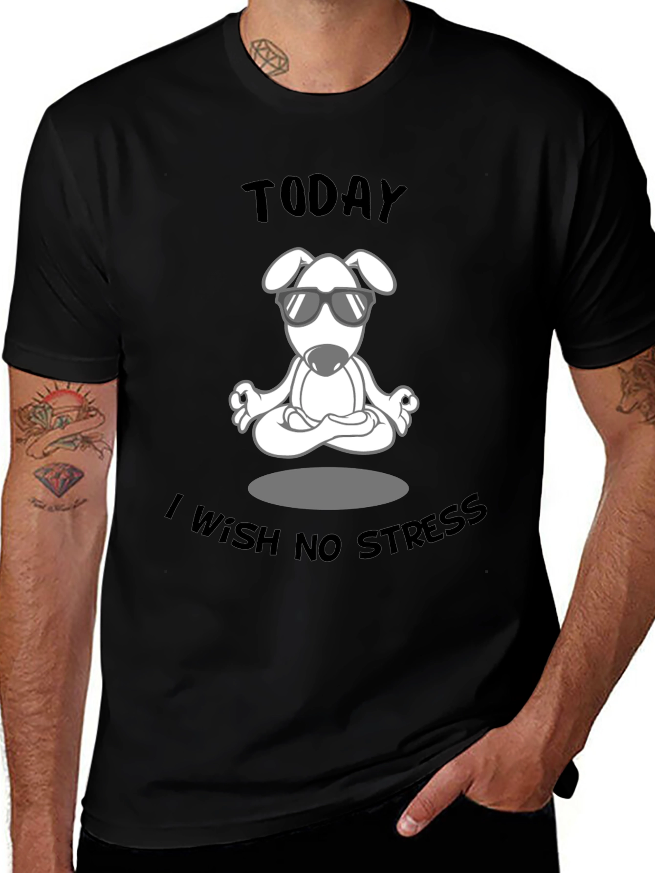 Zen Dog T-Shirt: Today I Wish No Stress