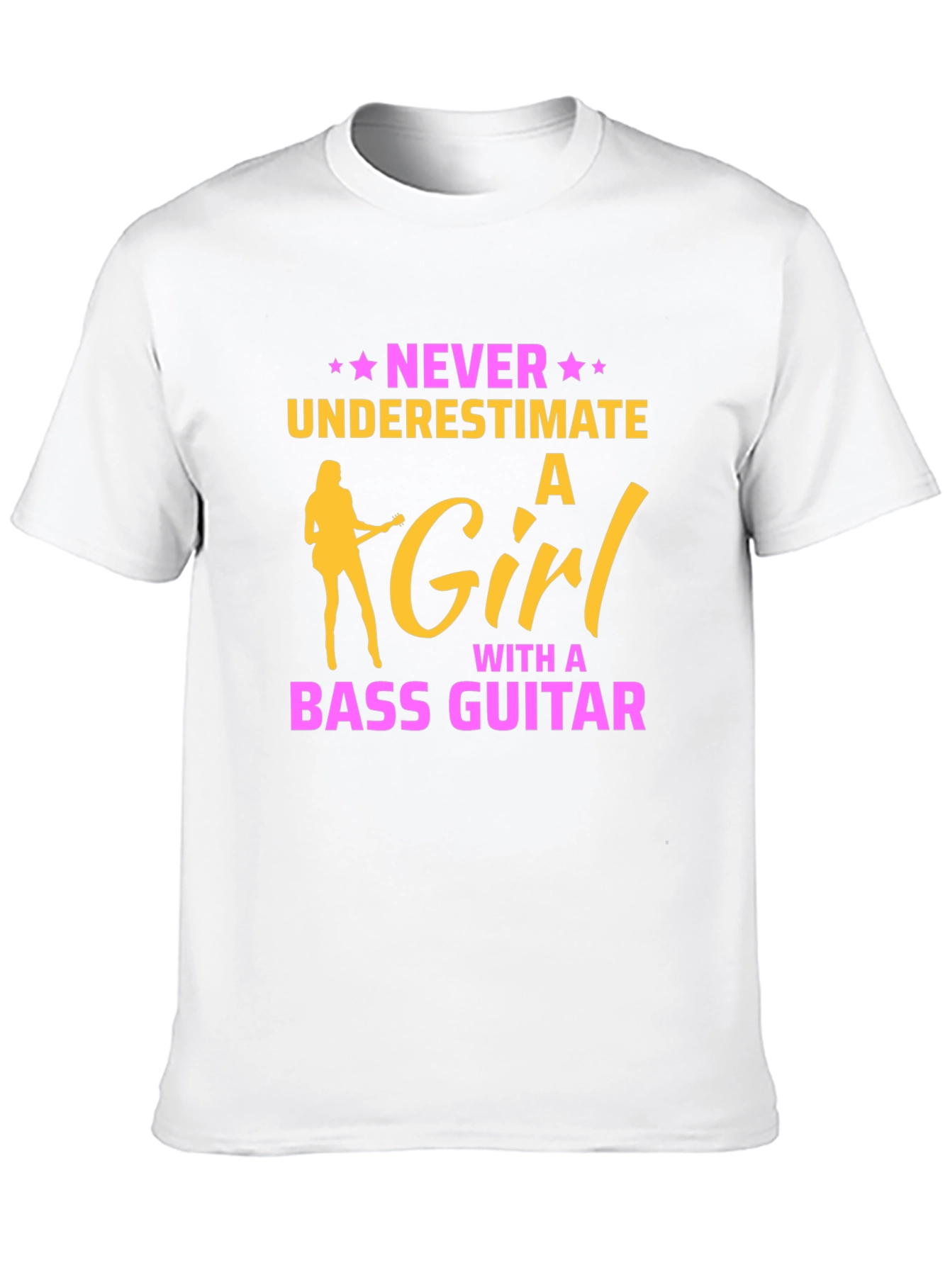 Never Underestimate a Girl Bass Guitar T-Shirt