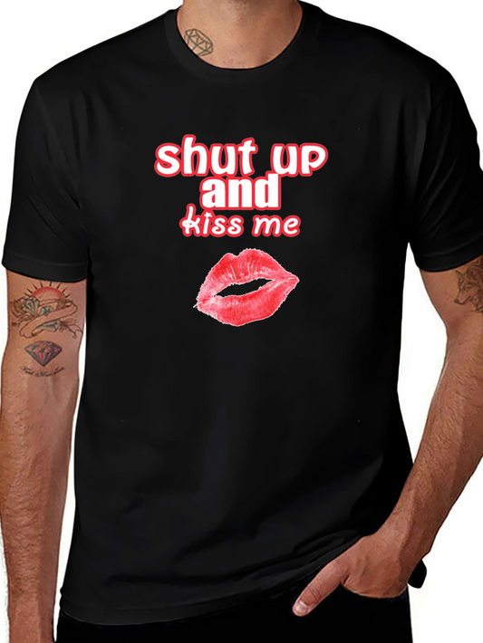Shut Up and Kiss Me Graphic Tee - Trendy T-Shirt