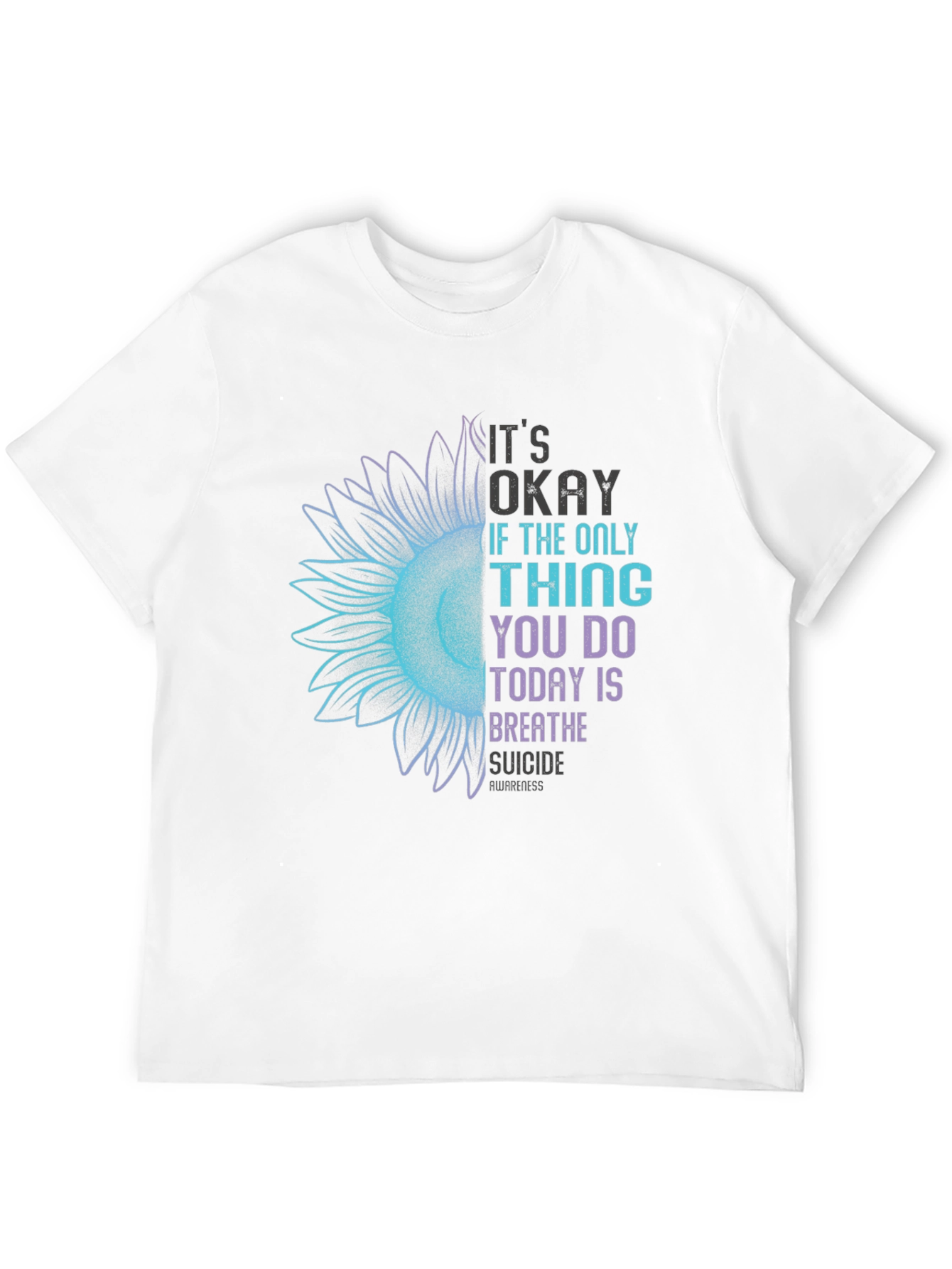 Its Okay Breathe Suicide Awareness Black Tee