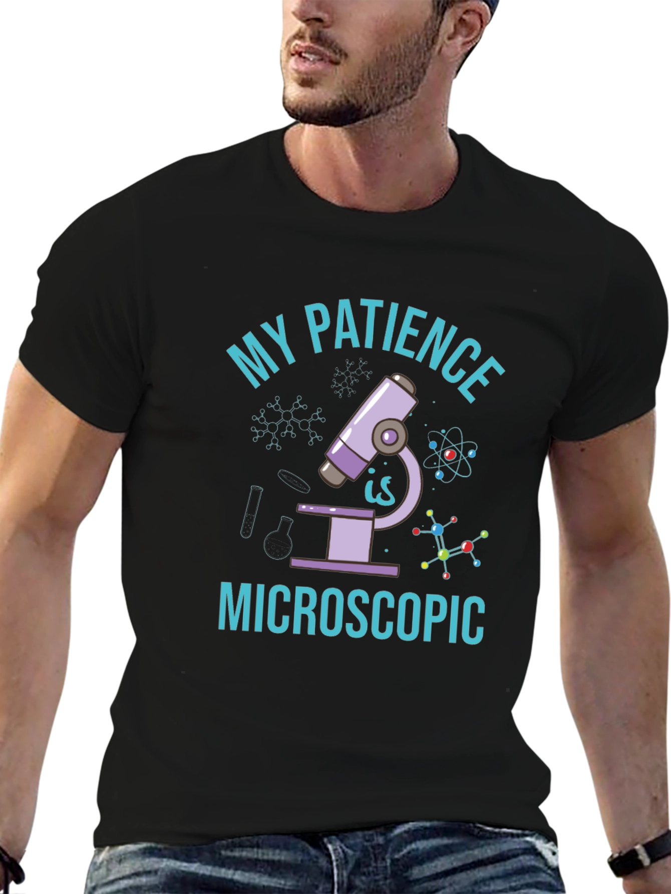 Funny Science T-Shirt - Microscopic Patience