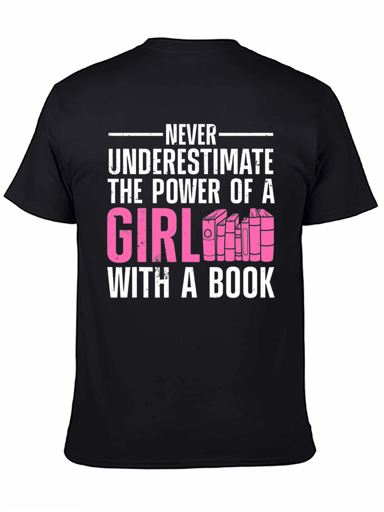 Never Underestimate Girl with a Book T-Shirt