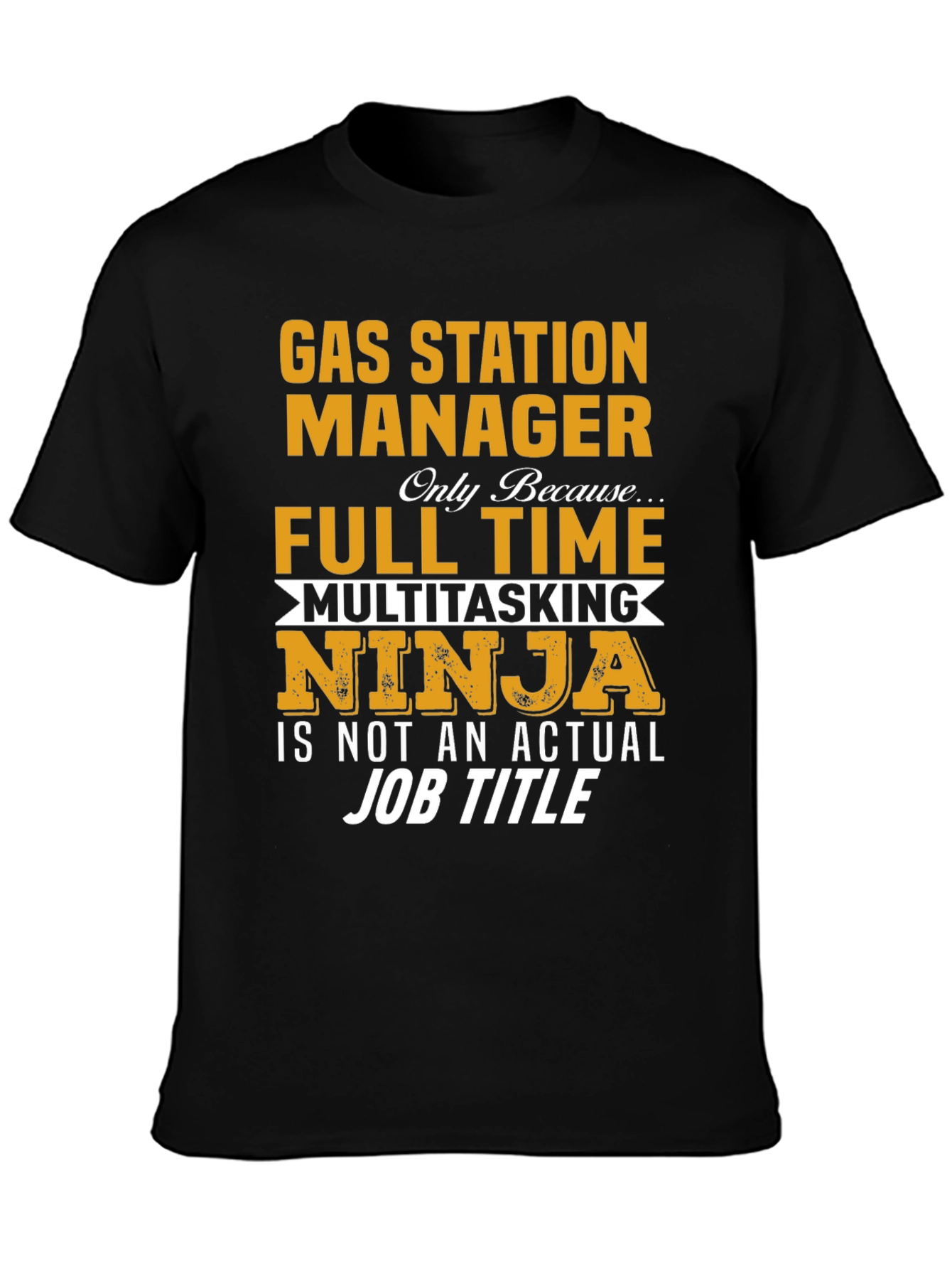 Gas Station Manager Multitasking Ninja T-Shirt