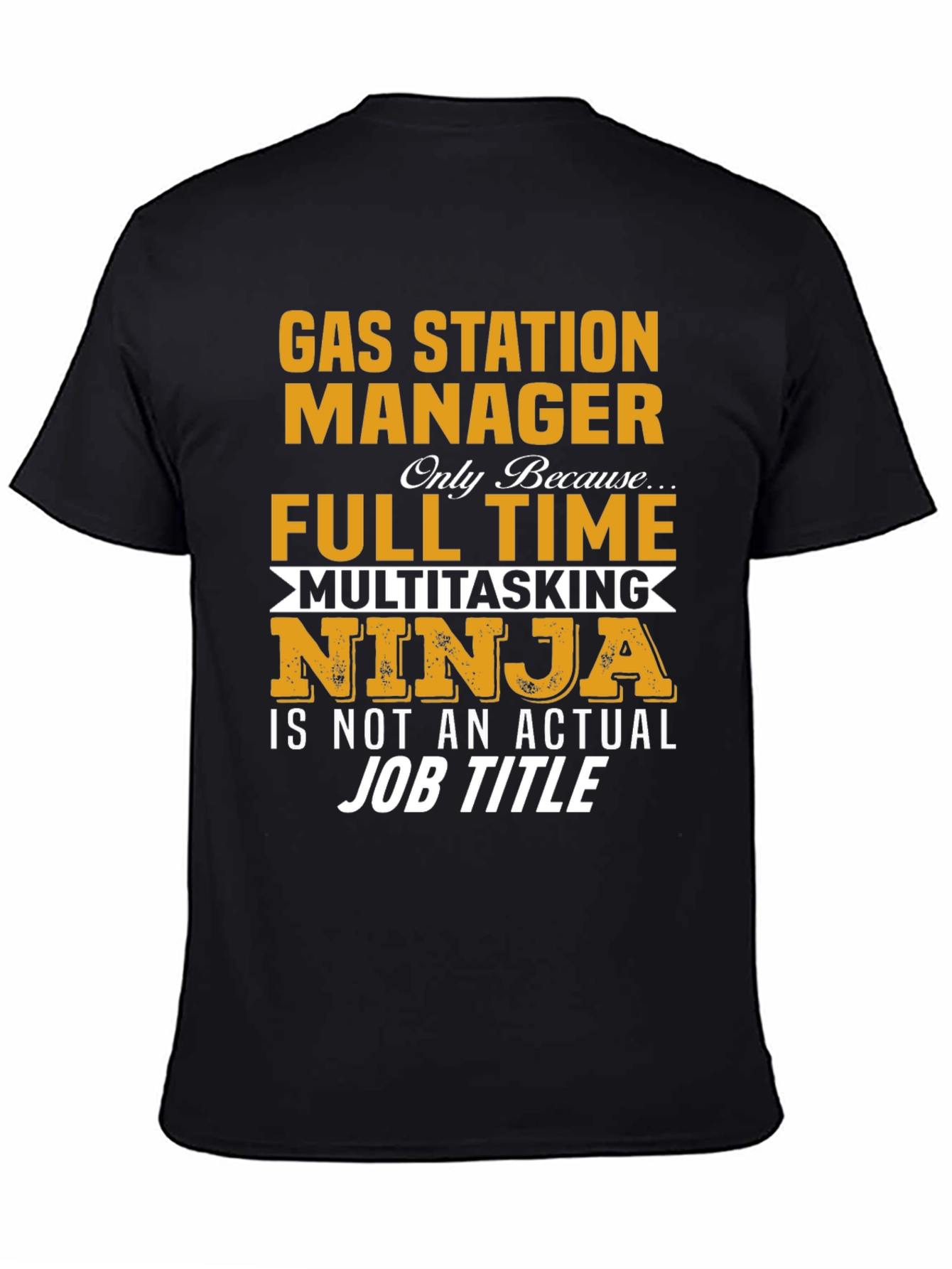 Gas Station Manager Multitasking Ninja T-Shirt