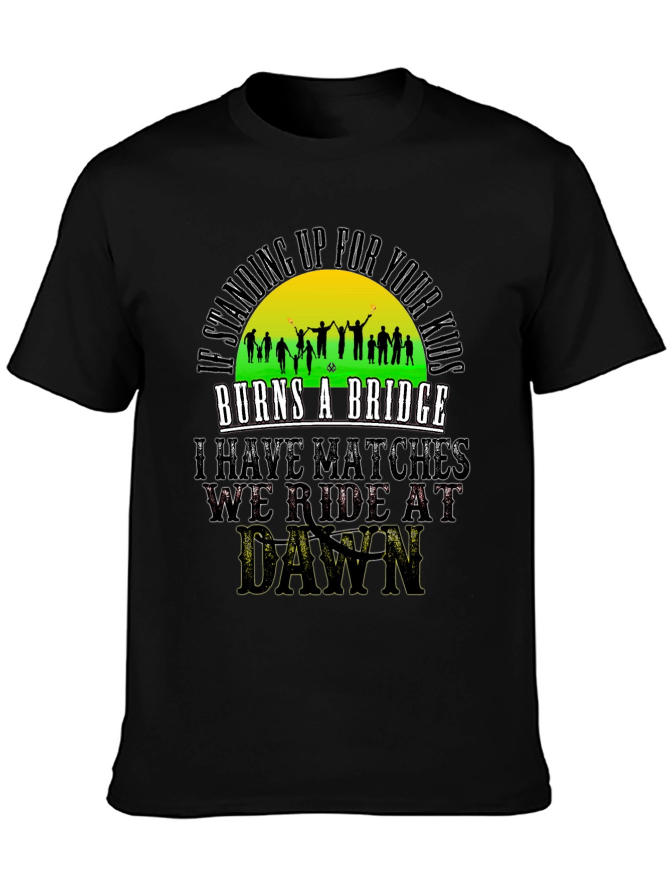 Standing Up For Your Kids T-Shirt