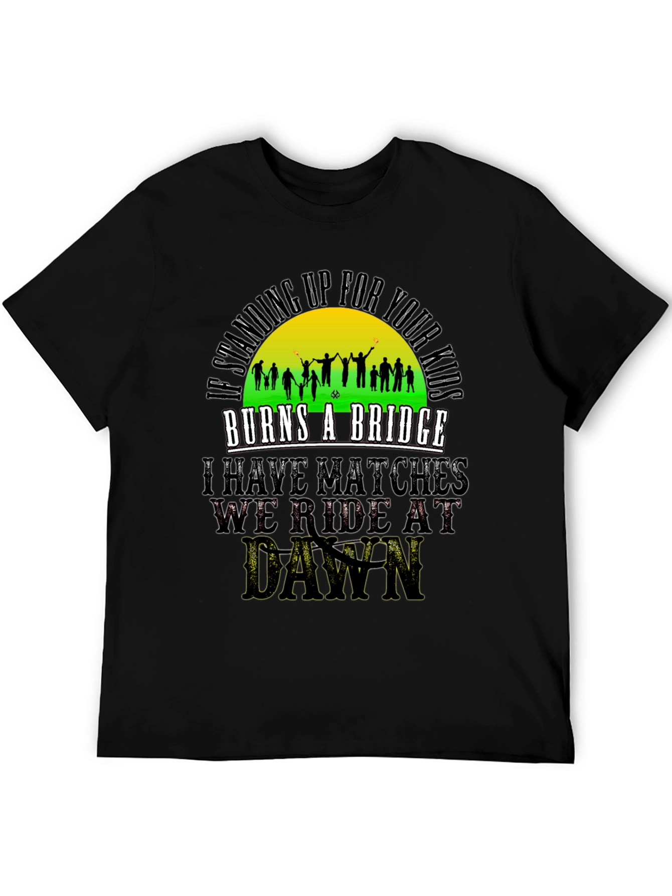 Standing Up For Your Kids T-Shirt