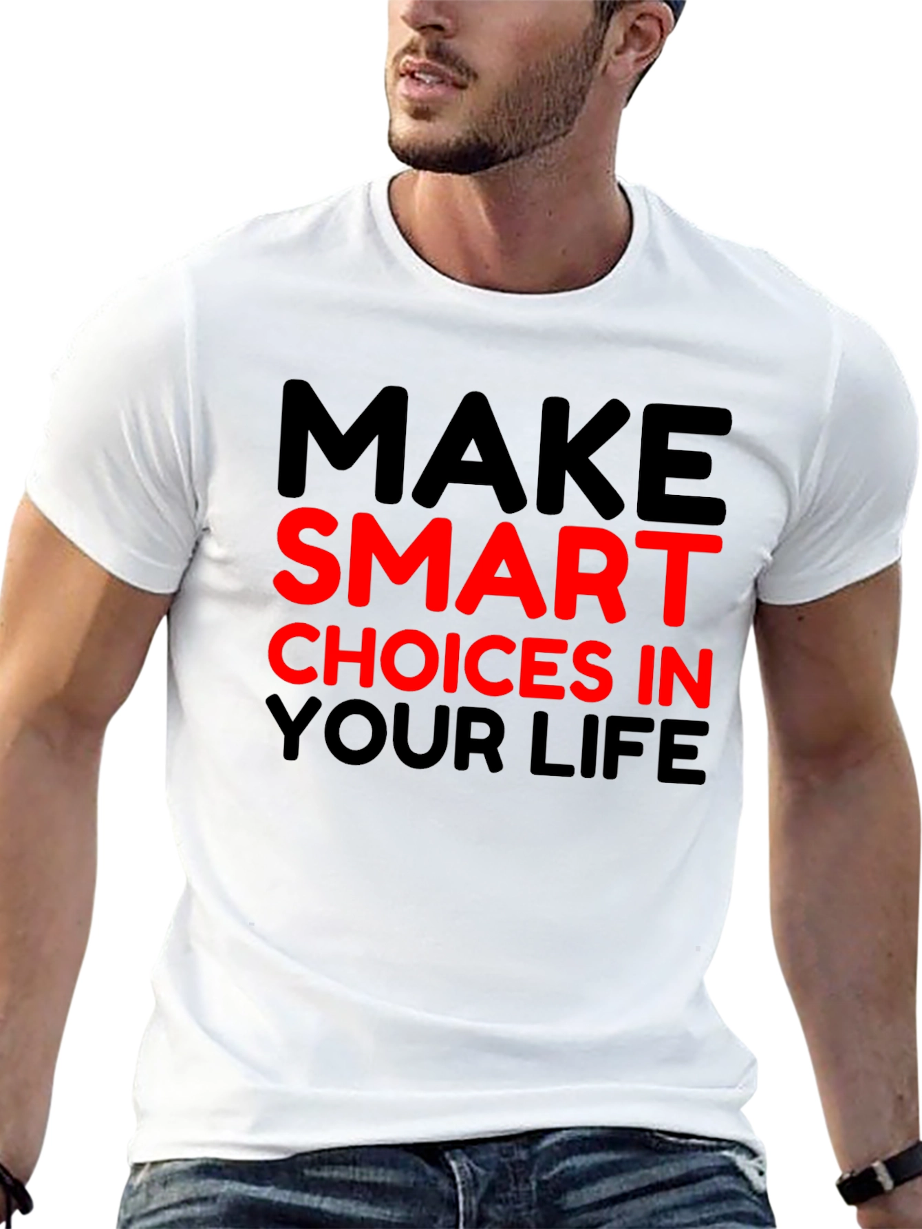 Make Smart Choices T-Shirt