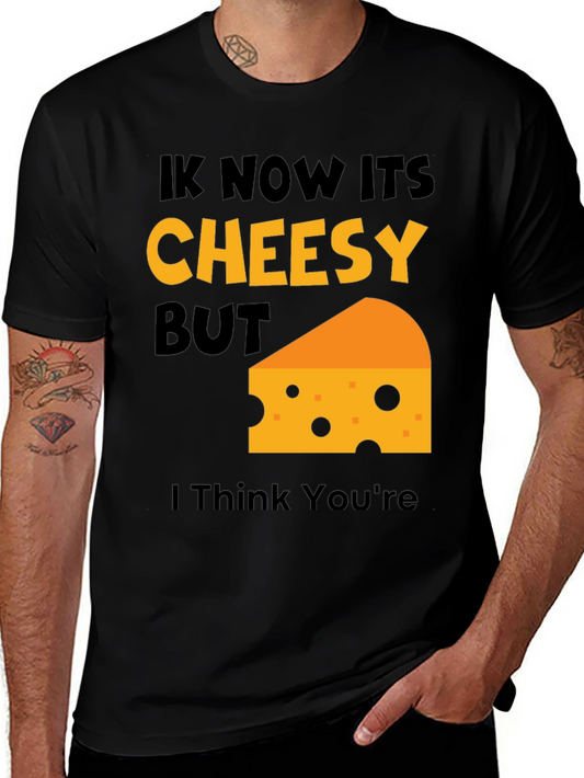 Cheesy Humor T-Shirt - Funny Pun Tee