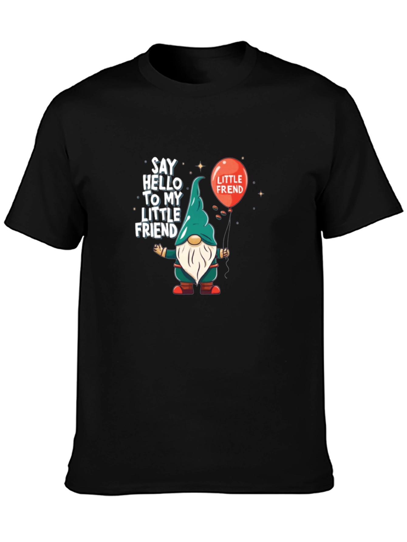 Hello Little Friend T-Shirt