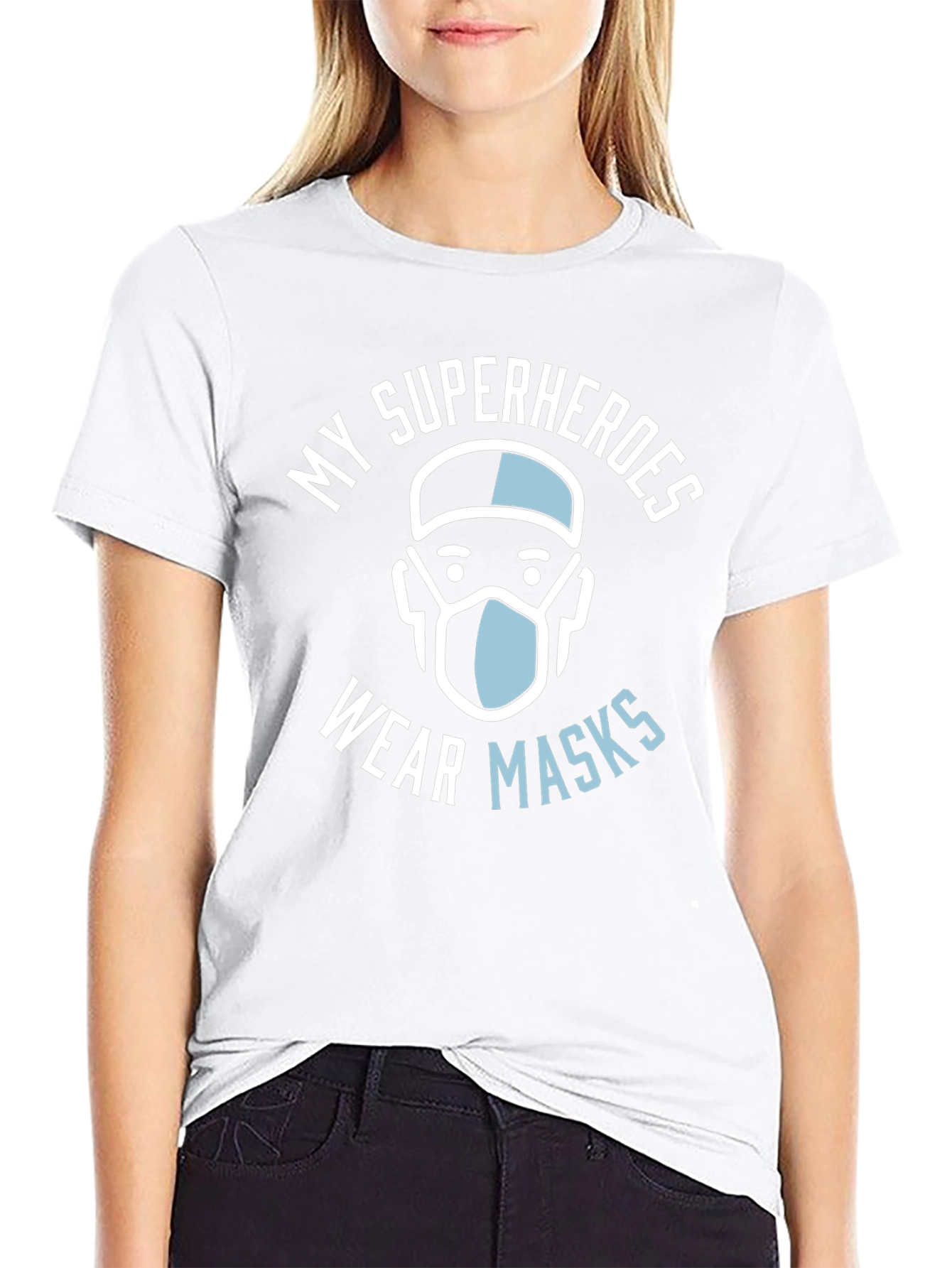 My Superheroes Wear Masks T-Shirt