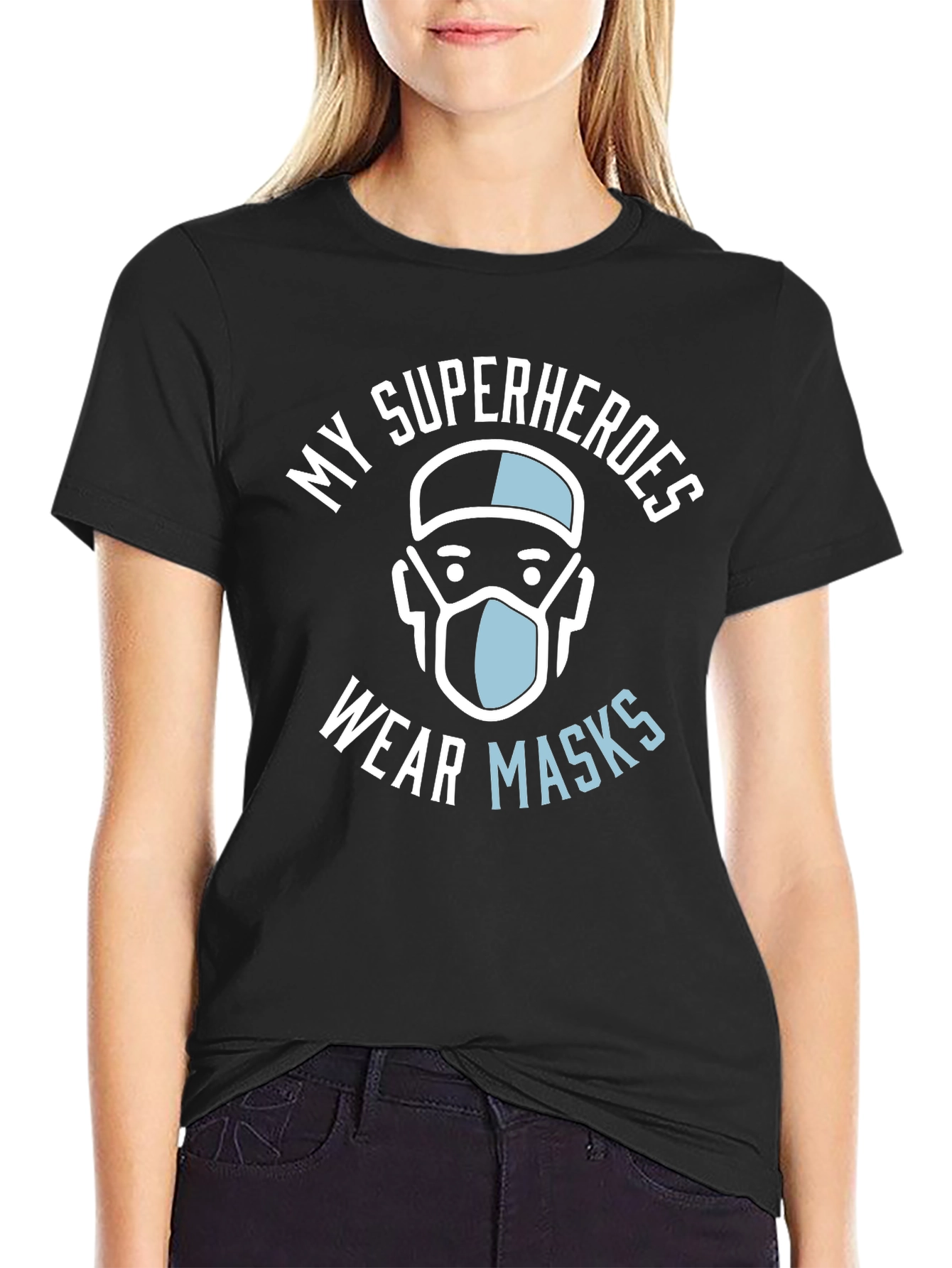 My Superheroes Wear Masks T-Shirt