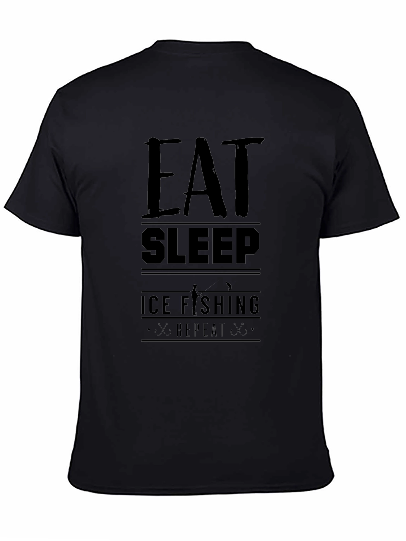 Eat Sleep Ice Fishing Repeat Black T-Shirt
