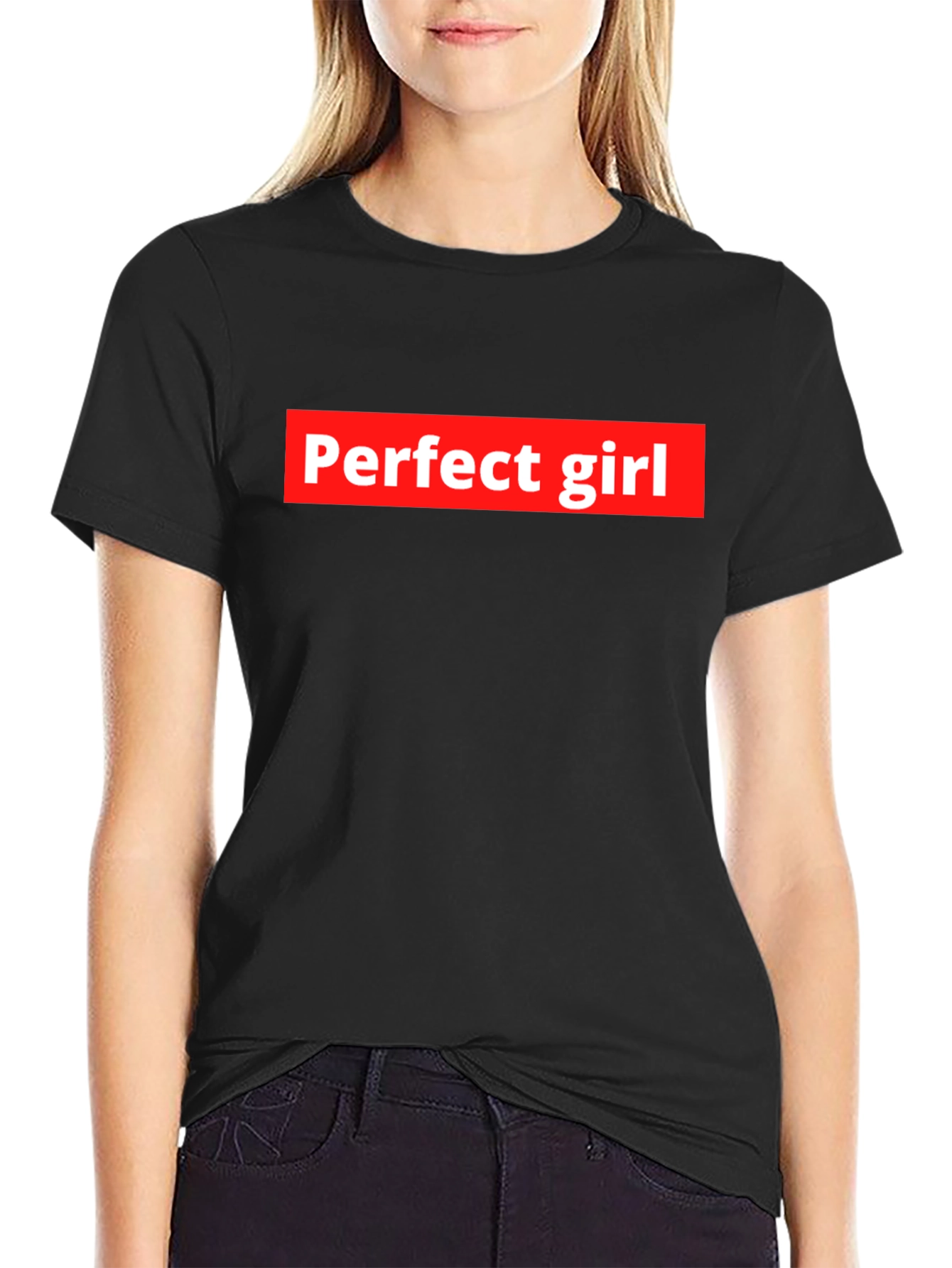 Perfect Girl Graphic Tee - Bold Statement Shirt