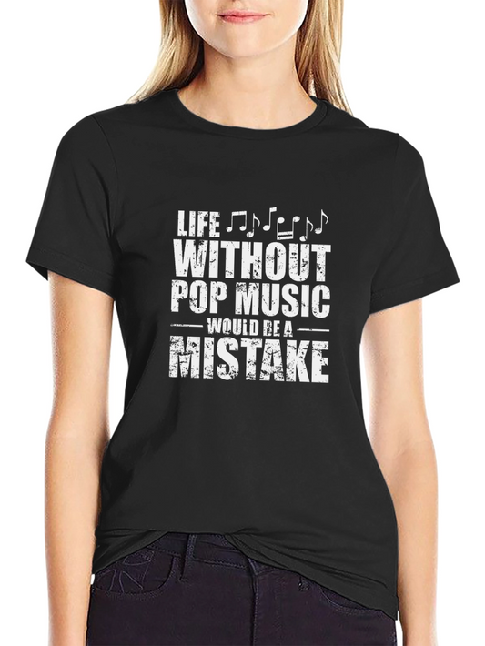 Life Without Pop Music T-Shirt Music Lover Tee