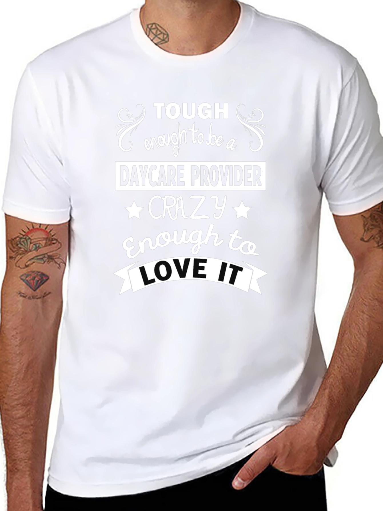 Tough Enough Daycare Provider T-Shirt