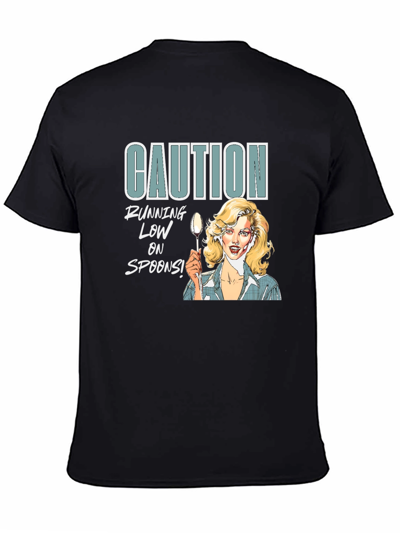 Caution Running Low On Spoons Graphic Tee