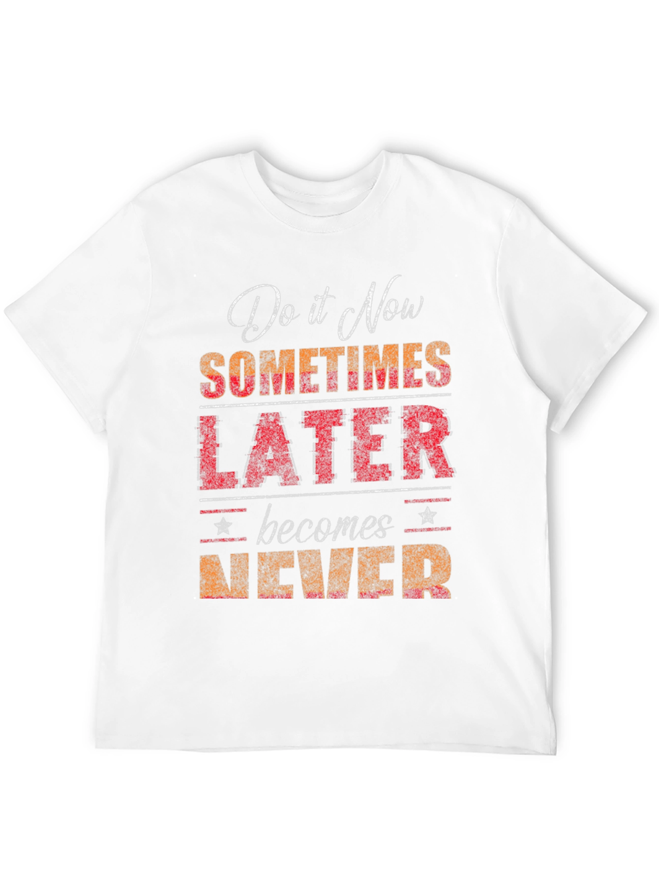 Do it Now T-Shirt - Motivational Graphic Tee