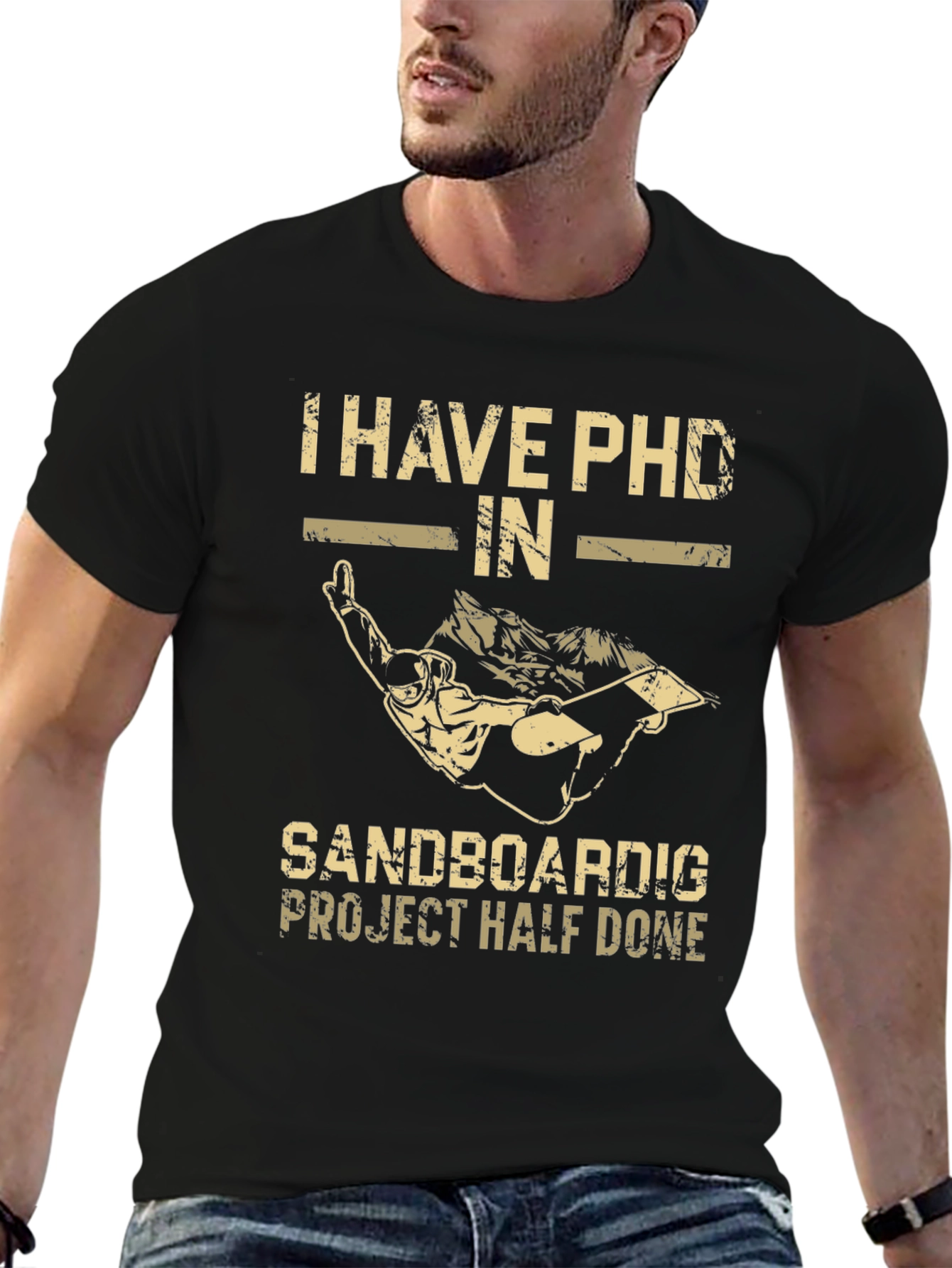 PHD in Sandboarding T-Shirt - Funny Project Tee